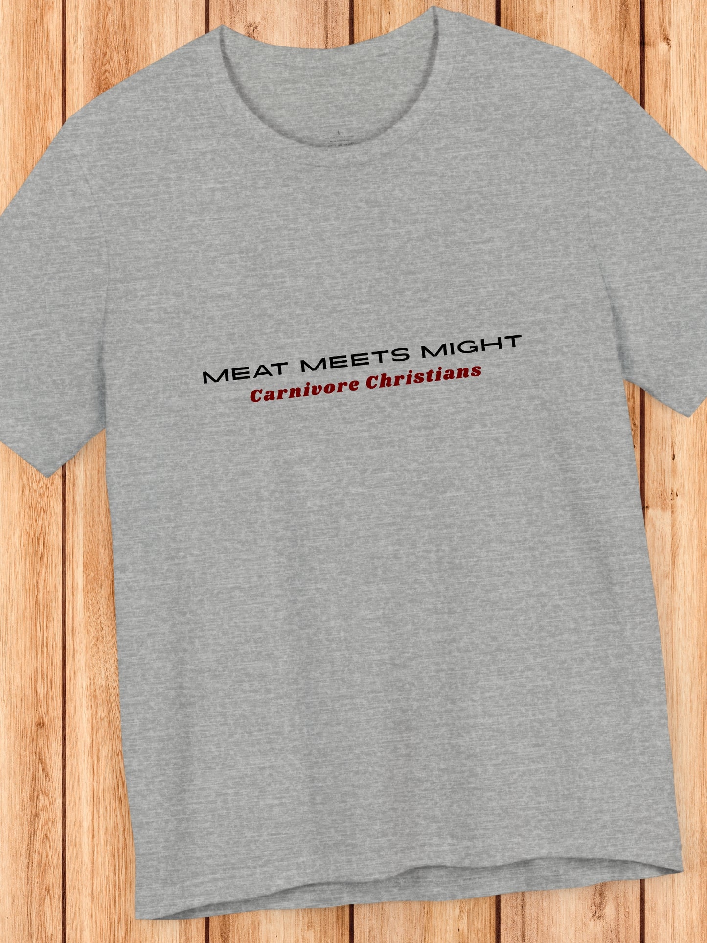Meat Meets Might, Carnivore Christians, Unisex T-Shirt, Carnivore Diet Apparel, Health and Wellness, Christian Apparel