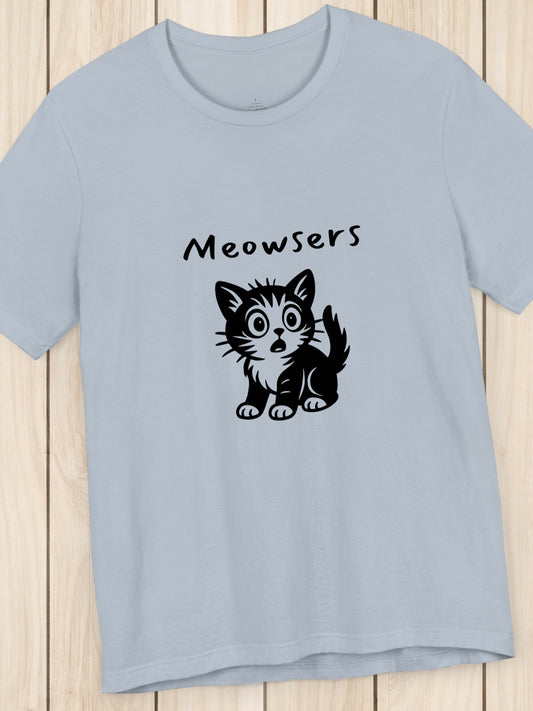 'Meowsers' Shocked Kitten Graphic Unisex T-Shirt, Cat Lover Tee, Animal Lover, Cute Kitten