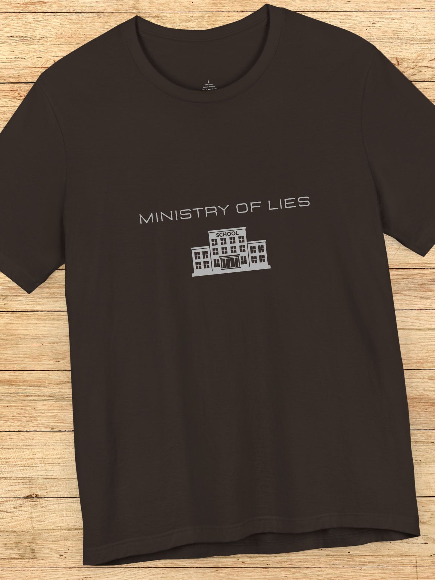 'Ministry of Lies' School Graphic Unisex T-Shirt, Anti-School Apparel
