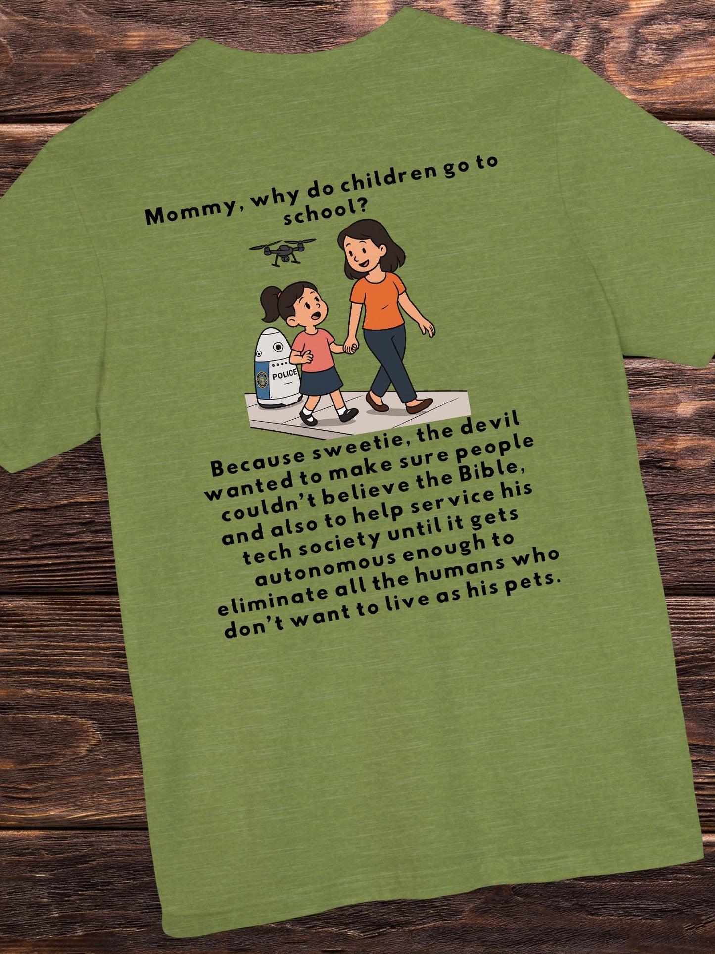 'Mommy, Why do Children Go to School?' with Graphic Unisex T-Shirt, Tech Tee, Christian Apparel