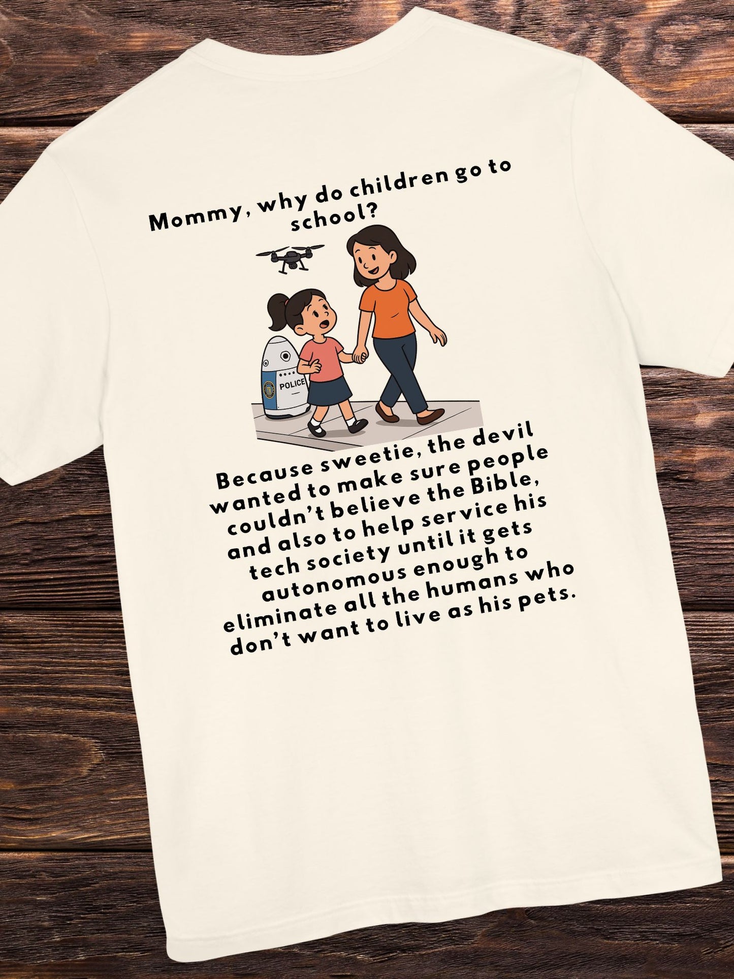 'Mommy, Why do Children Go to School?' with Graphic Unisex T-Shirt, Tech Tee, Christian Apparel