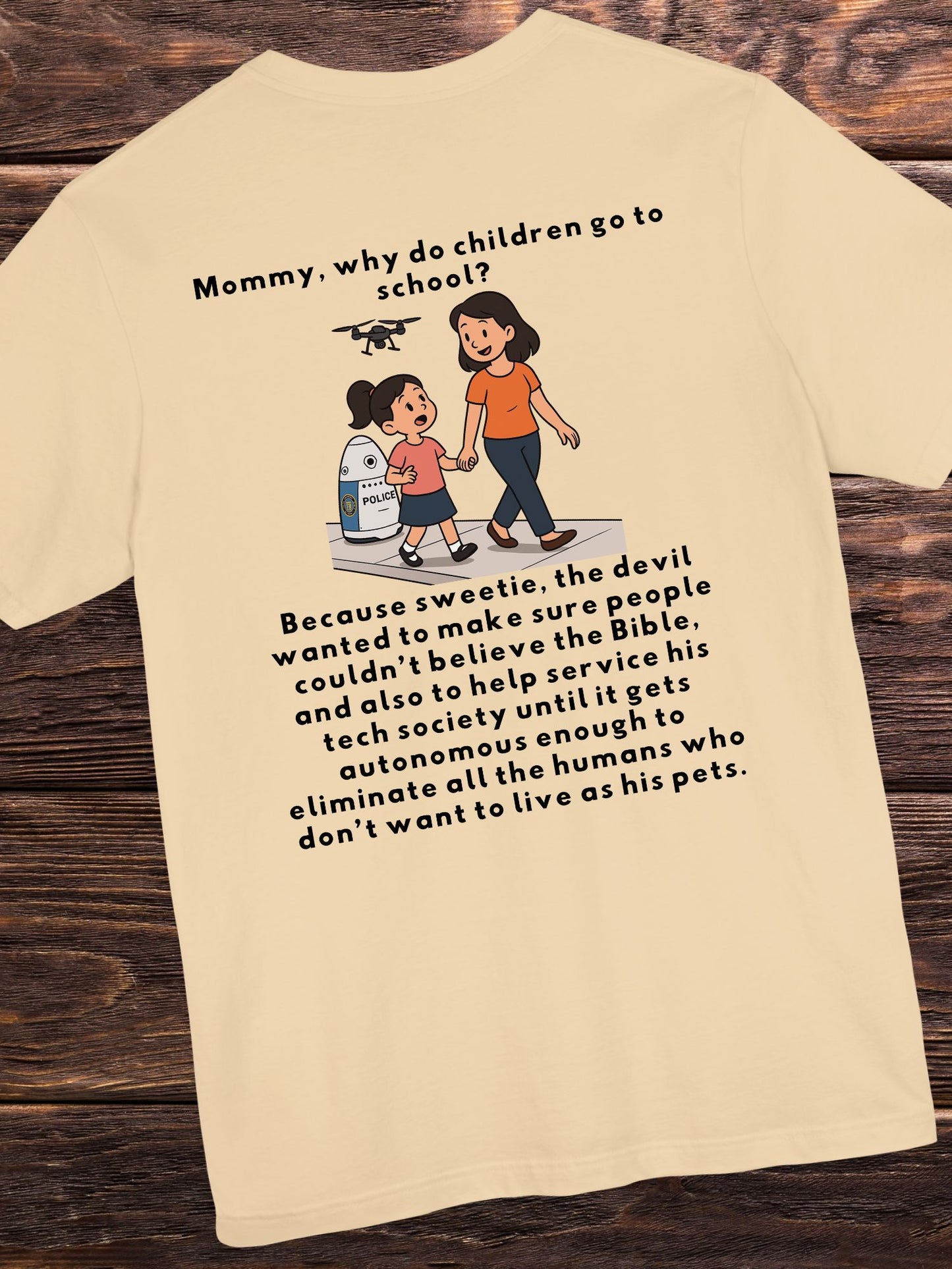 'Mommy, Why do Children Go to School?' with Graphic Unisex T-Shirt, Tech Tee, Christian Apparel