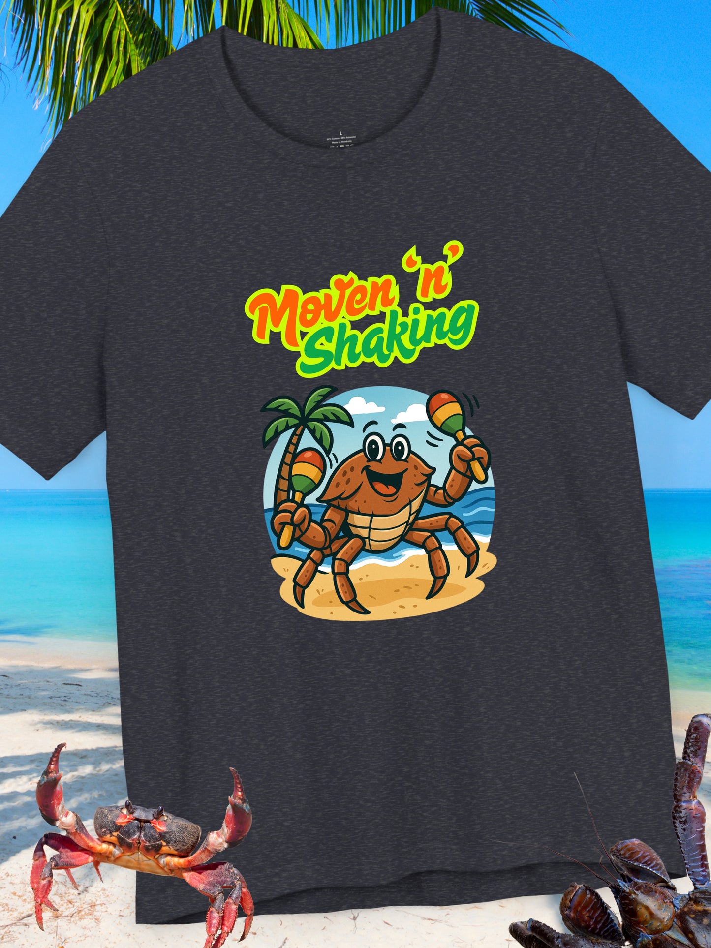 'Moven 'N' Shaking' Coconut Crabby Graphic Unisex T-Shirt, Summer Shirt, Vacation Wear, Beach Party Outfit, Gift for Crab Lovers, Beach Vibes Crab Tee