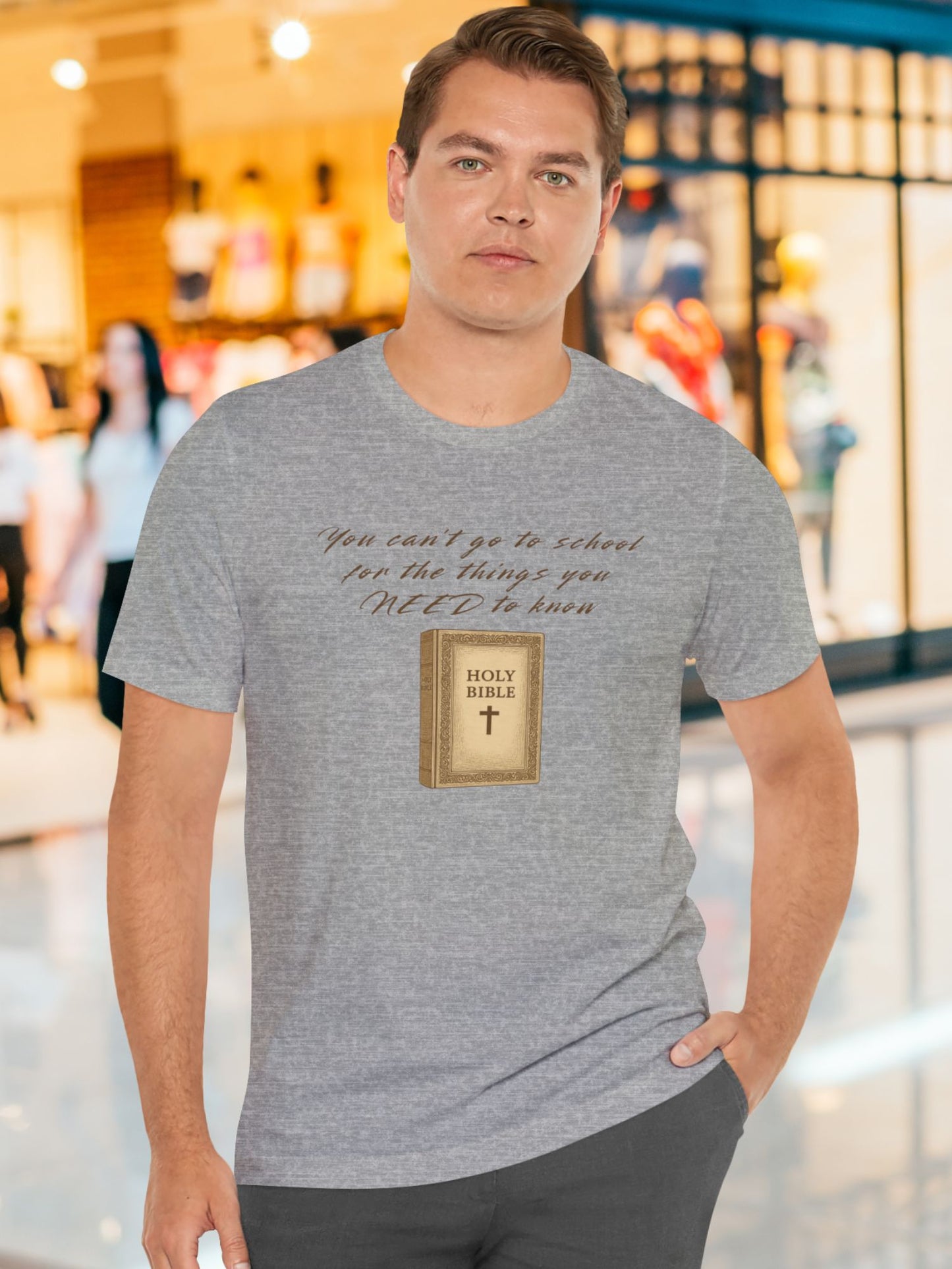 'You Can't Go to School for the Things You NEED to Know' Bible Graphic Unisex T-Shirt. Christian Apparel, Bible Tee