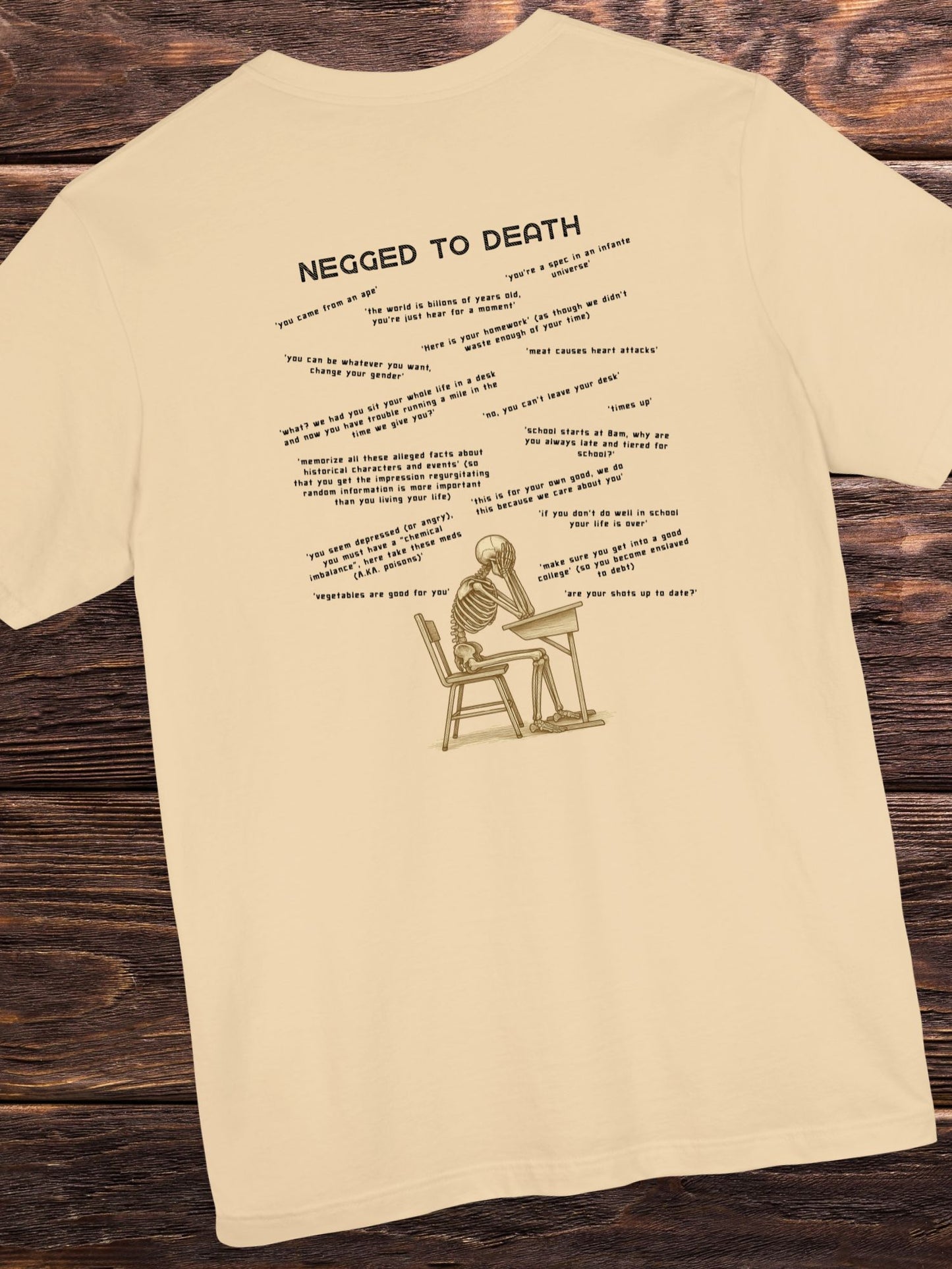 'Negged to Death' Skeleton Student Graphic Unisex T-Shirt, Anti-School Apparel