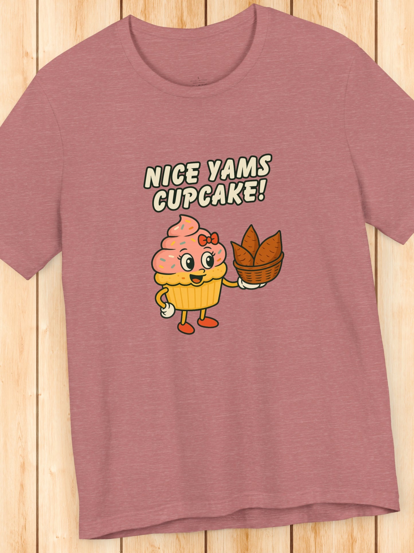 'Nice Yams Cupcake!' Cute Cupcake Graphic Unisex T-Shirt, Food Lovers Apparel