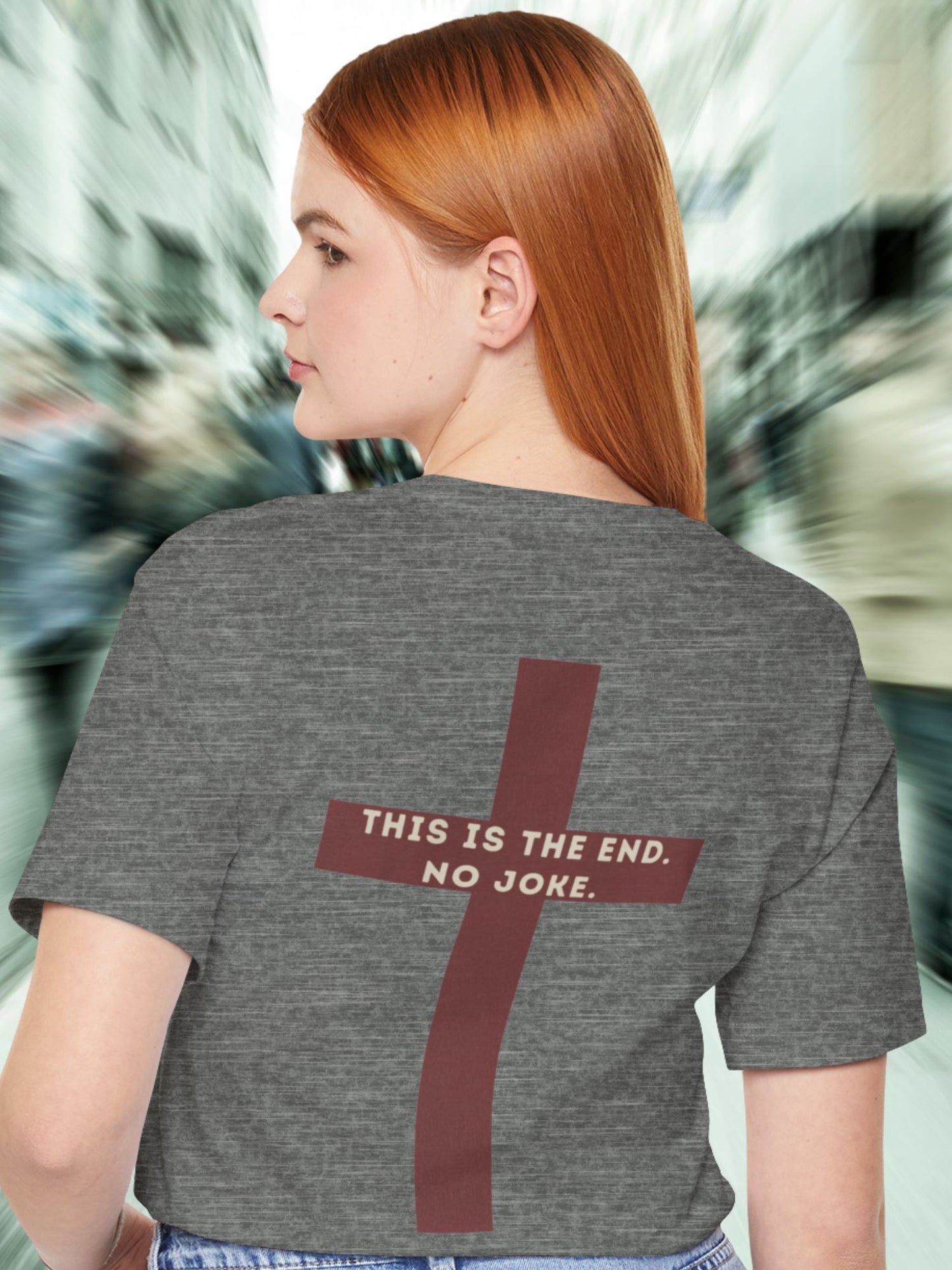 'This Is The End. No Joke.' Red Cross Unisex T-Shirt, Christian Apparel