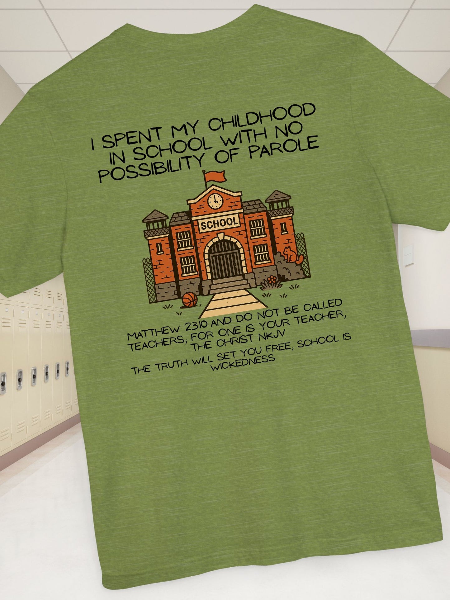 Anti-School Christian Unisex Tee, Teacher Gift, Back to School, Graduation Shirt, Educational T-Shirt, Bible Quote Shirt