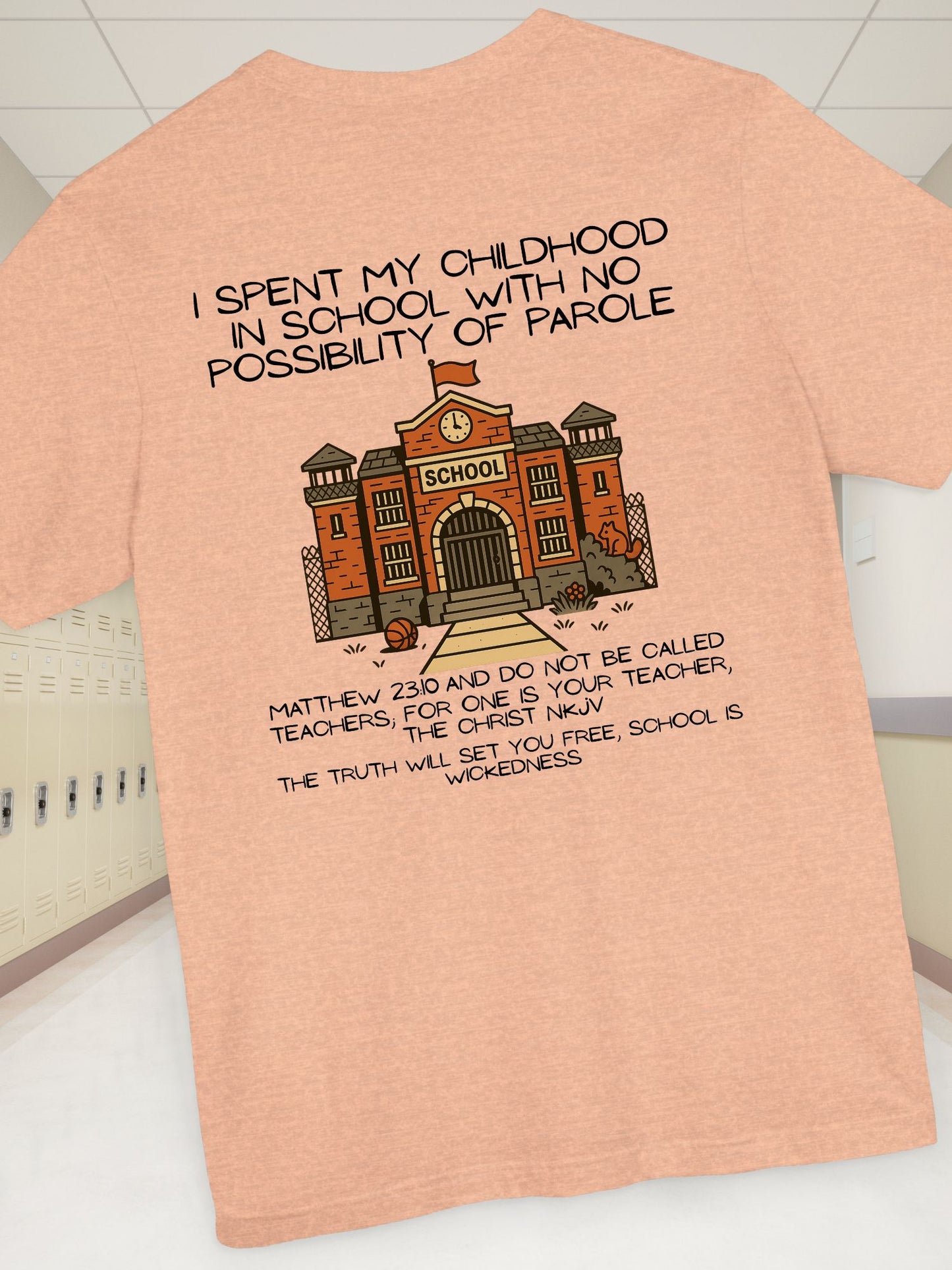 Anti-School Christian Unisex Tee, Teacher Gift, Back to School, Graduation Shirt, Educational T-Shirt, Bible Quote Shirt