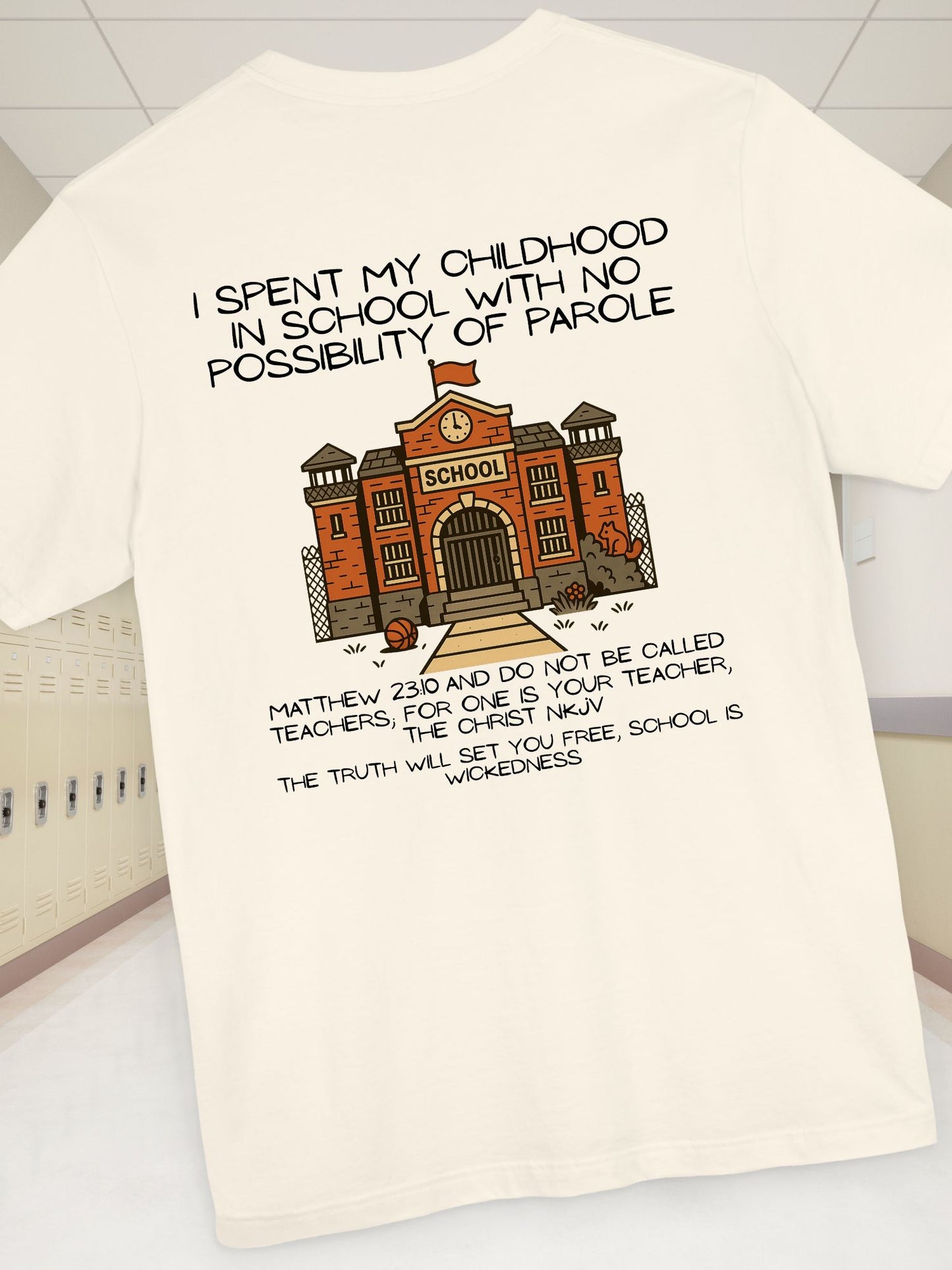 Anti-School Christian Unisex Tee, Teacher Gift, Back to School, Graduation Shirt, Educational T-Shirt, Bible Quote Shirt