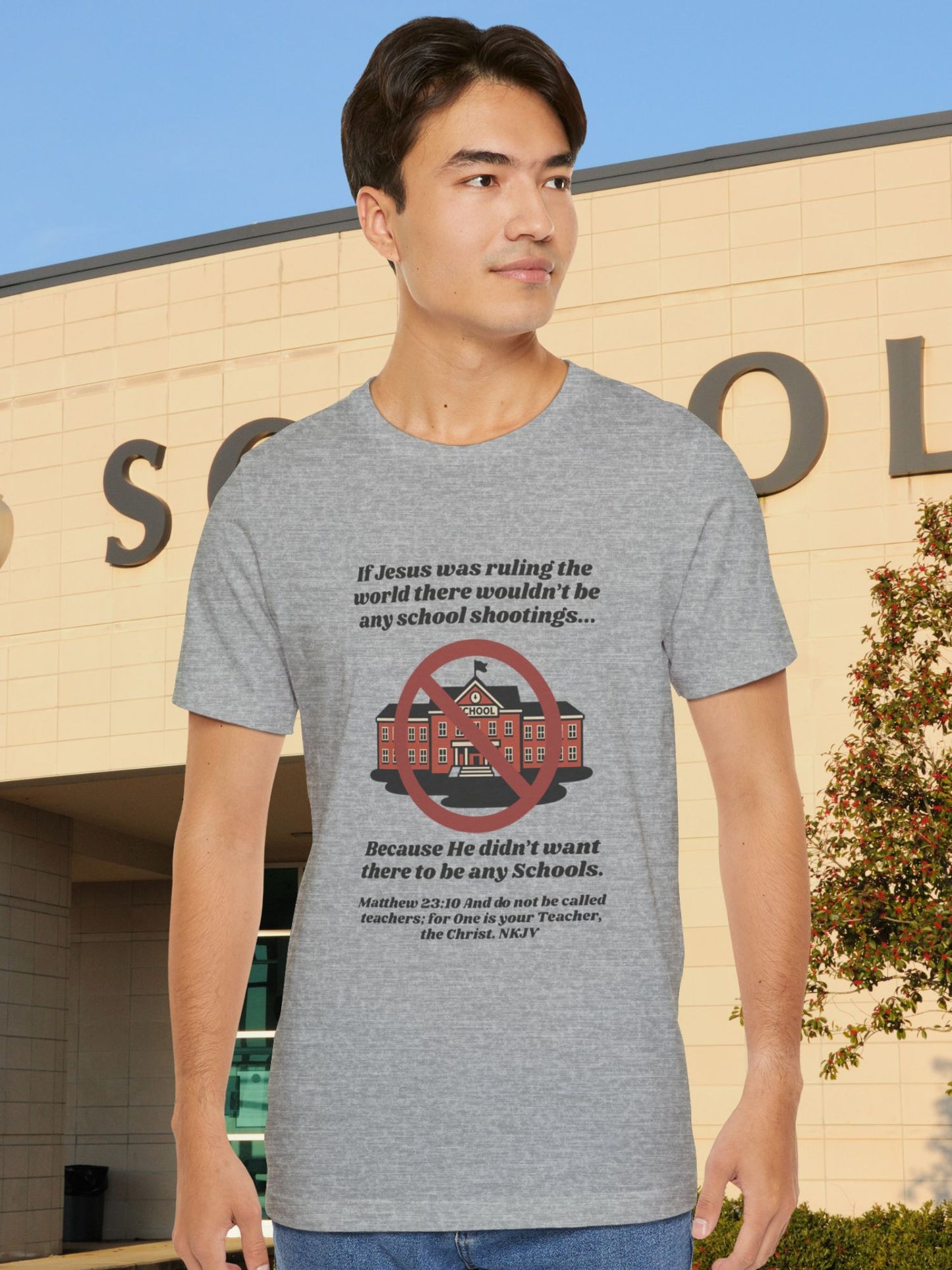 No School Shootings Unisex T-shirt, Christian Apparel, Jesus Tee, Anti-School
