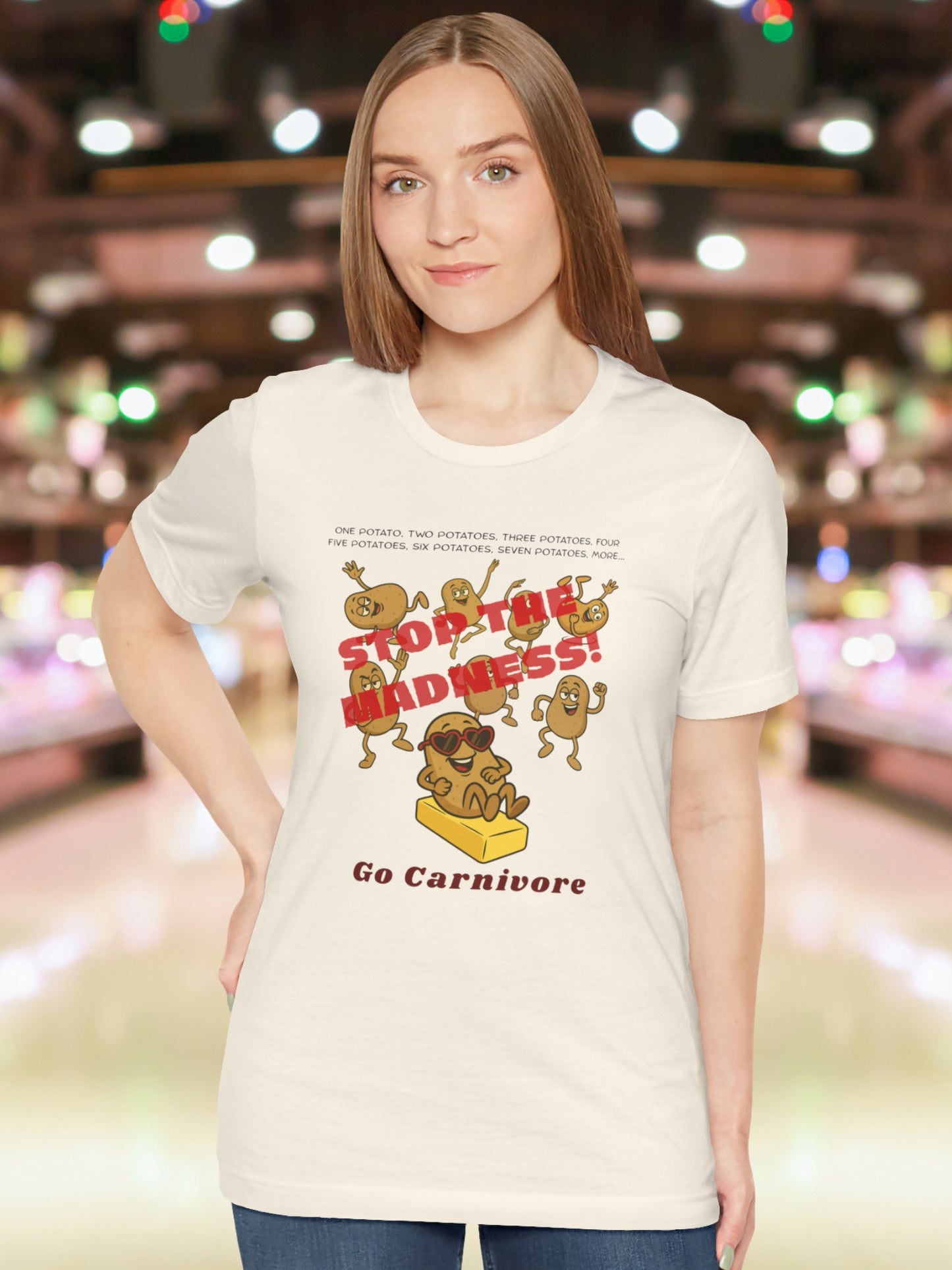 'One potato, two potatoes, three potatoes, four Five potatoes, six potatoes, seven potatoes, more, STOP THE MADNESS! Go Carnivore'  Potatoes Dancing Graphic Unisex T-Shirt, Carnivore Diet Apparel, Health and Wellness, Humorous Tee