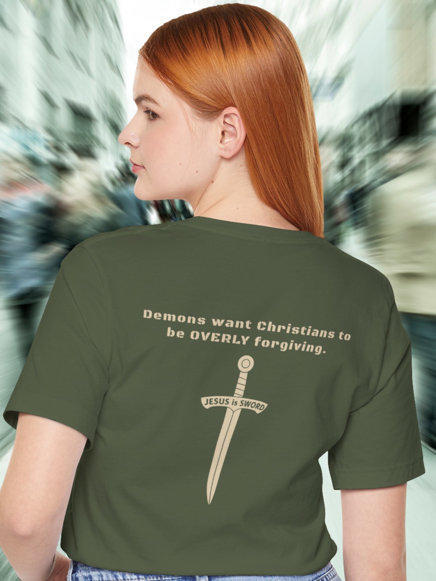 'Demons want Christians to be OVERLY forgiving. Jesus is Sword' Back Graphic Unisex T-Shirt, Christian Apparel, Jesus Tee