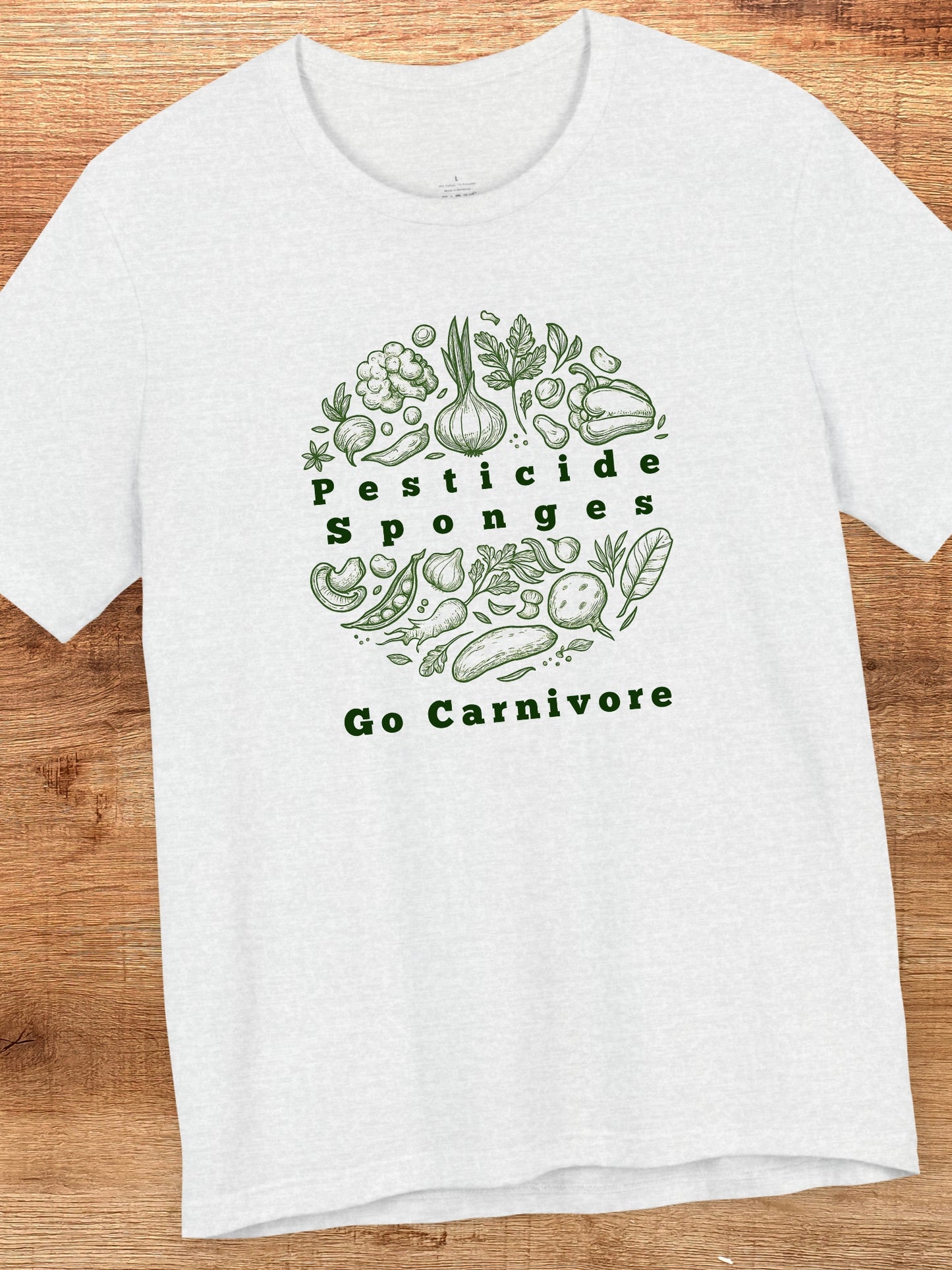 'Pesticide Sponges, Go Carnivore' Vegetable Graphic Unisex T-Shirt, Carnivore Diet Apparel