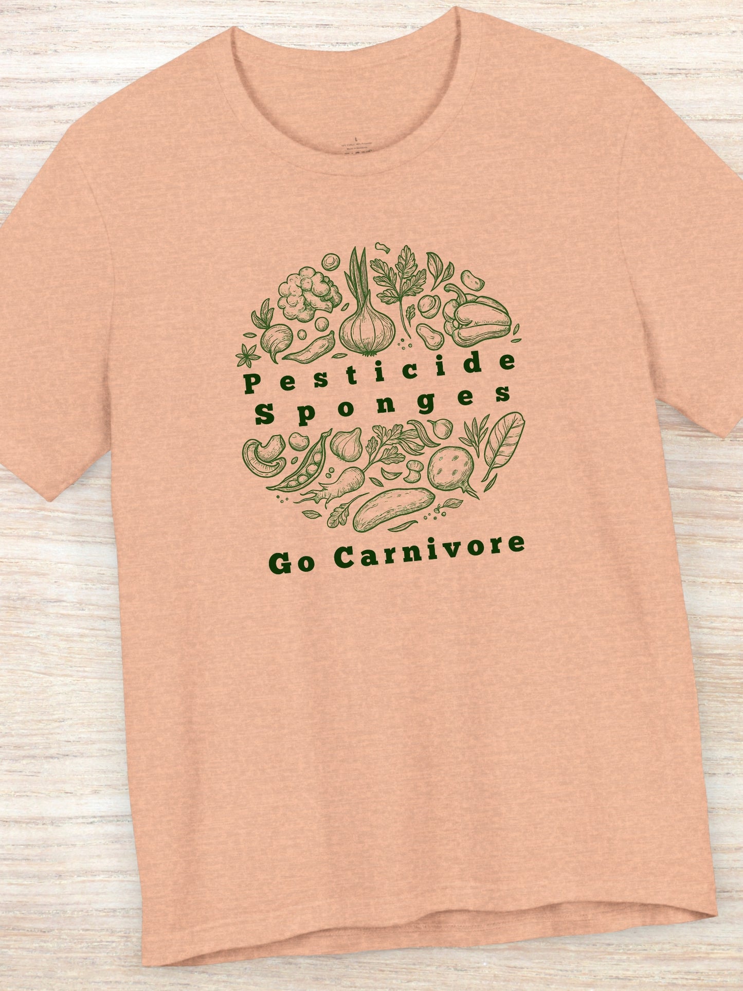 'Pesticide Sponges, Go Carnivore' Vegetable Graphic Unisex T-Shirt, Carnivore Diet Apparel