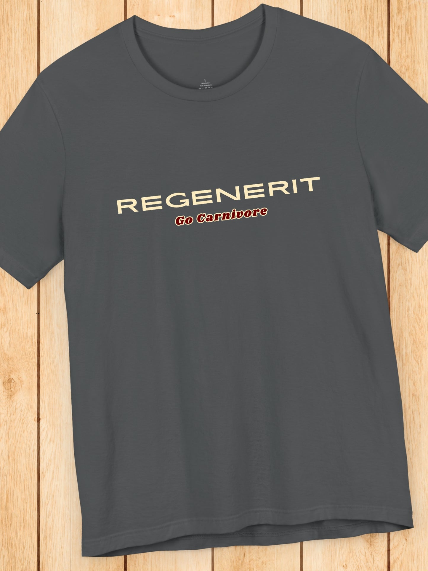 'Regenerit, Go Carnivore' Unisex T-Shirt, Carnivore Diet Apparel, Health and Wellness