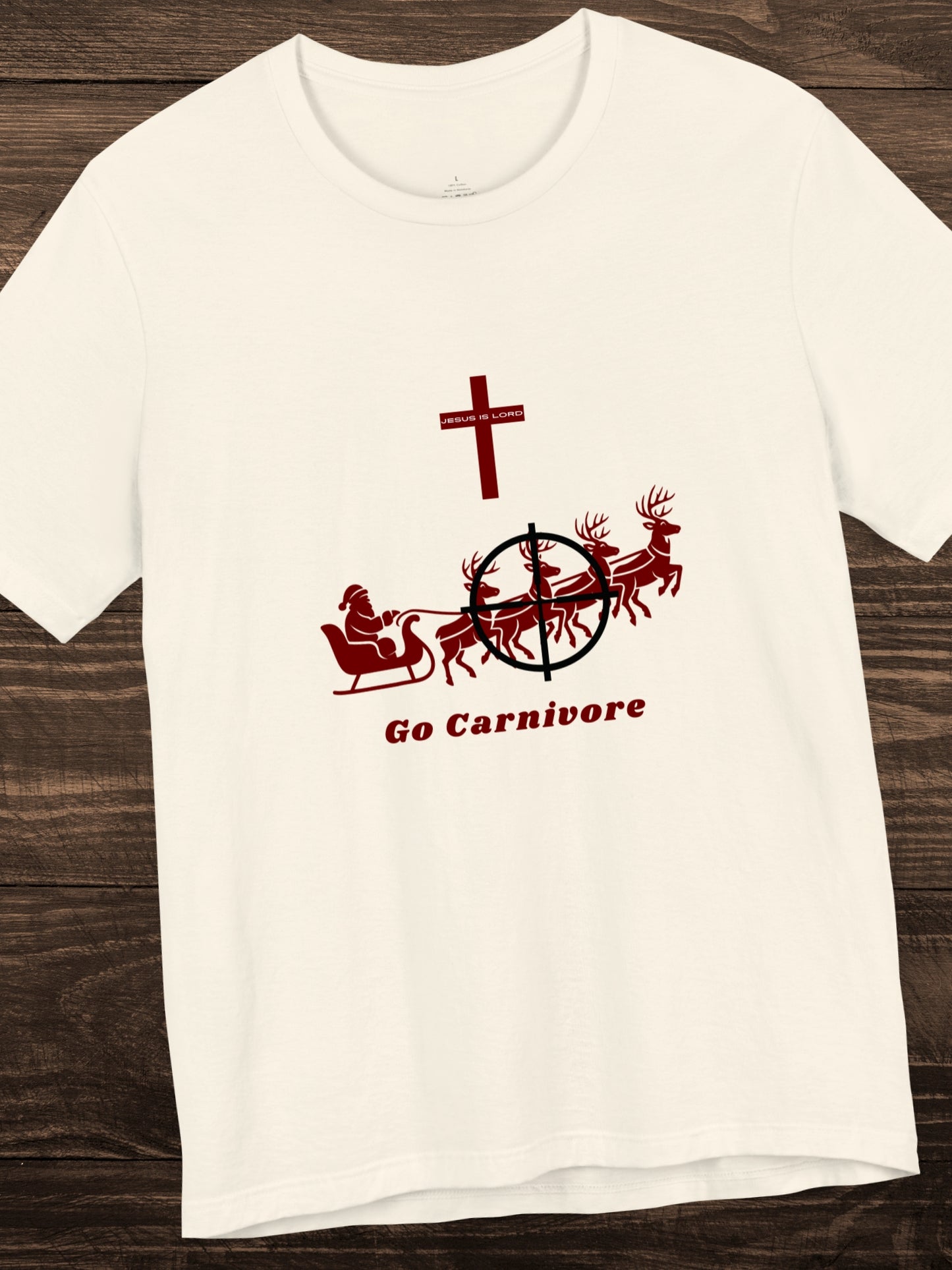 Anti-Santa, Christian Carnivore Graphic ' JESUS IS LORD, Go Carnivore' Unisex T-Shirt, Carnivore Diet Apparel, Christmas Tee, Anti-Santa