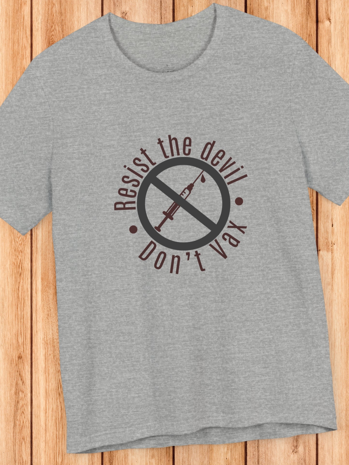 'Resist the Devil, Don't Vax' Unisex T-Shirt, Christian Apparel, Health and Wellness, Anti-Vaccination