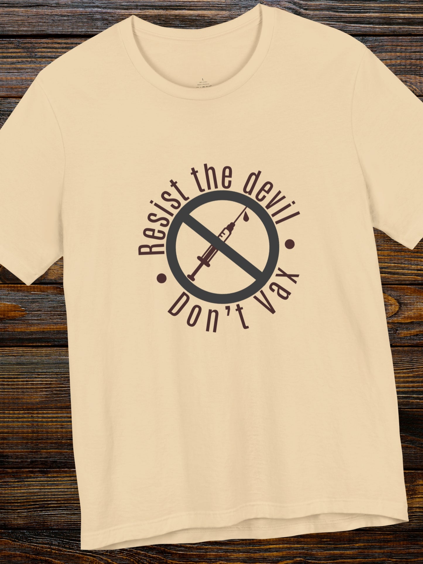 'Resist the Devil, Don't Vax' Unisex T-Shirt, Christian Apparel, Health and Wellness, Anti-Vaccination