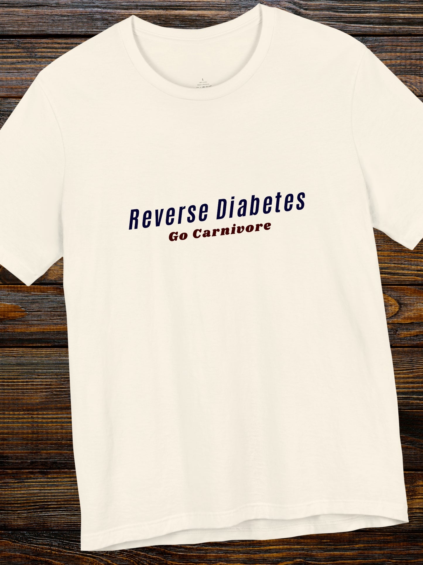 'Reverse Diabetes, Go Carnivore' Unisex T-Shirt, Carnivore Diet Apparel, Health and Wellness