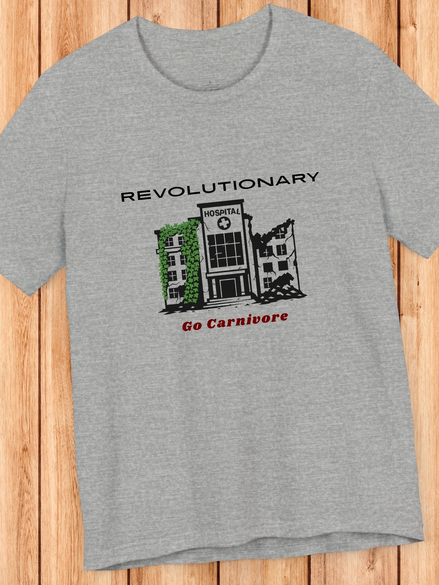'Revolutionary, Go Carnivore' Derelict Hospital Graphic Unisex T-Shirt, Carnivore Diet Apparel, Health and Wellness