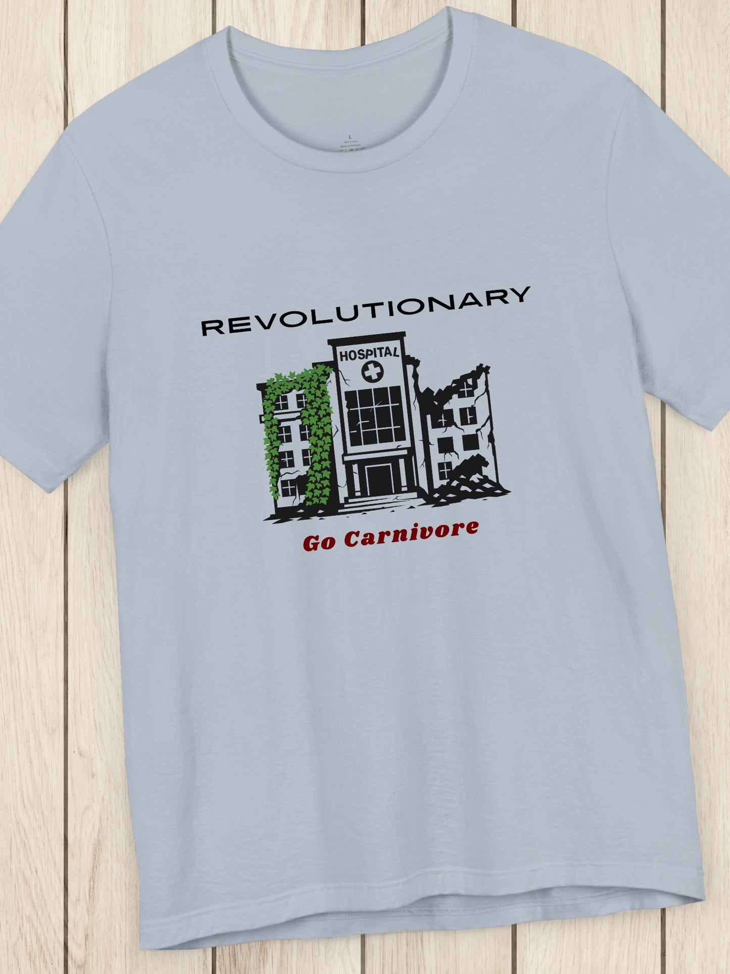 'Revolutionary, Go Carnivore' Derelict Hospital Graphic Unisex T-Shirt, Carnivore Diet Apparel, Health and Wellness