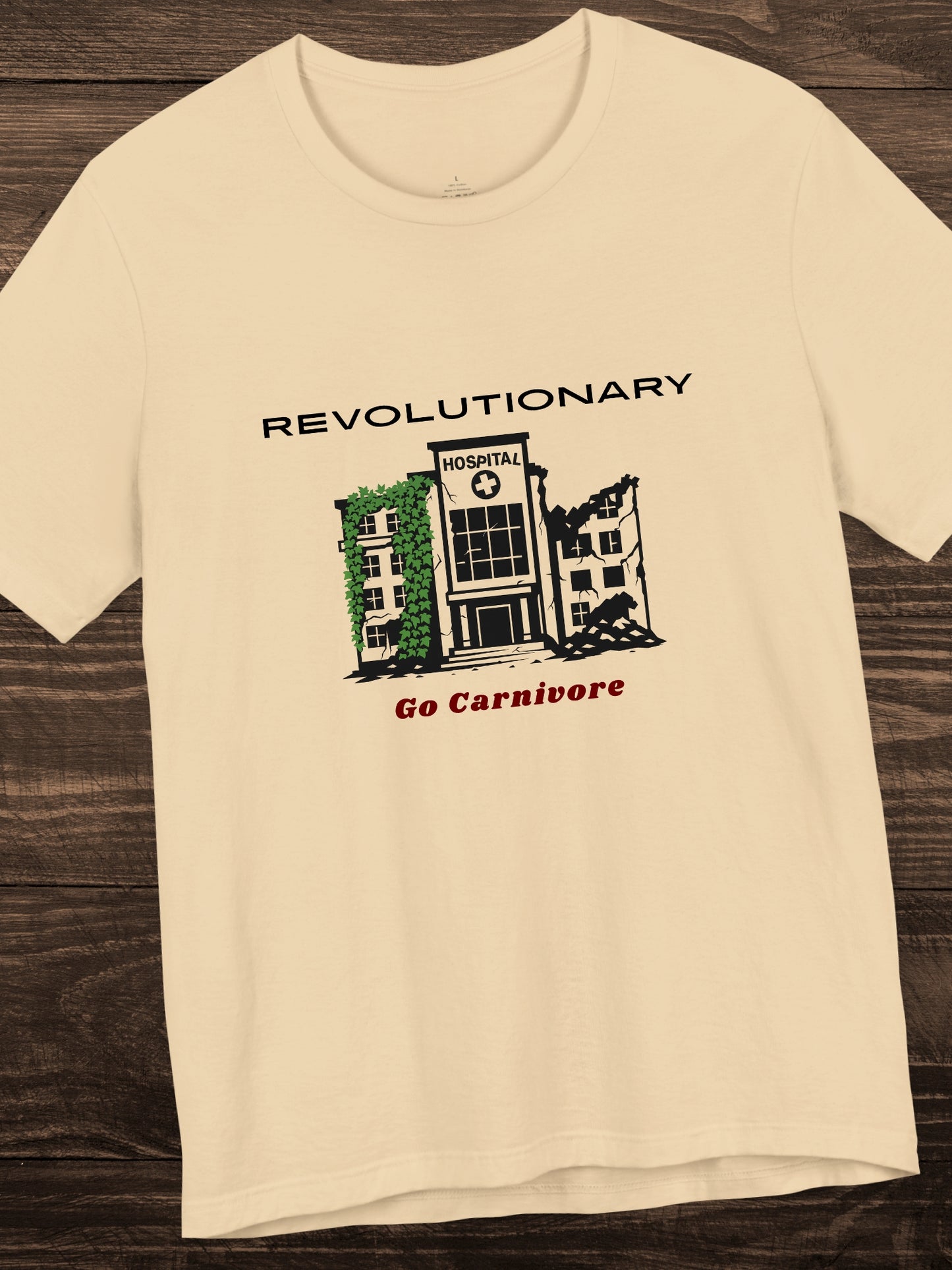 'Revolutionary, Go Carnivore' Derelict Hospital Graphic Unisex T-Shirt, Carnivore Diet Apparel, Health and Wellness