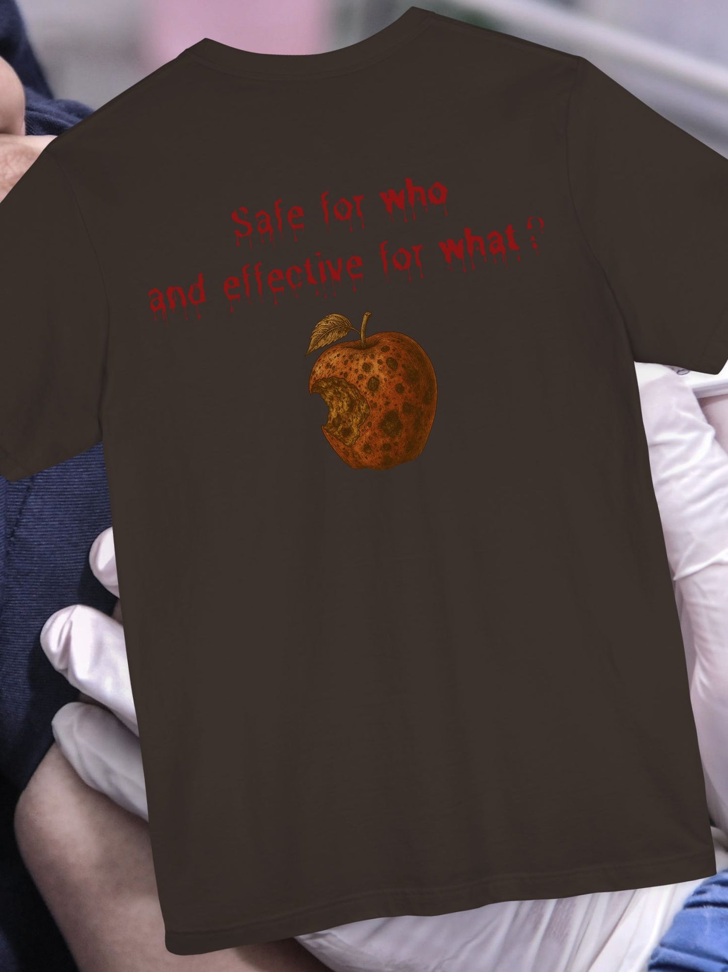 'Safe for who and effective for what?' - T-Shirt, Christian Tee