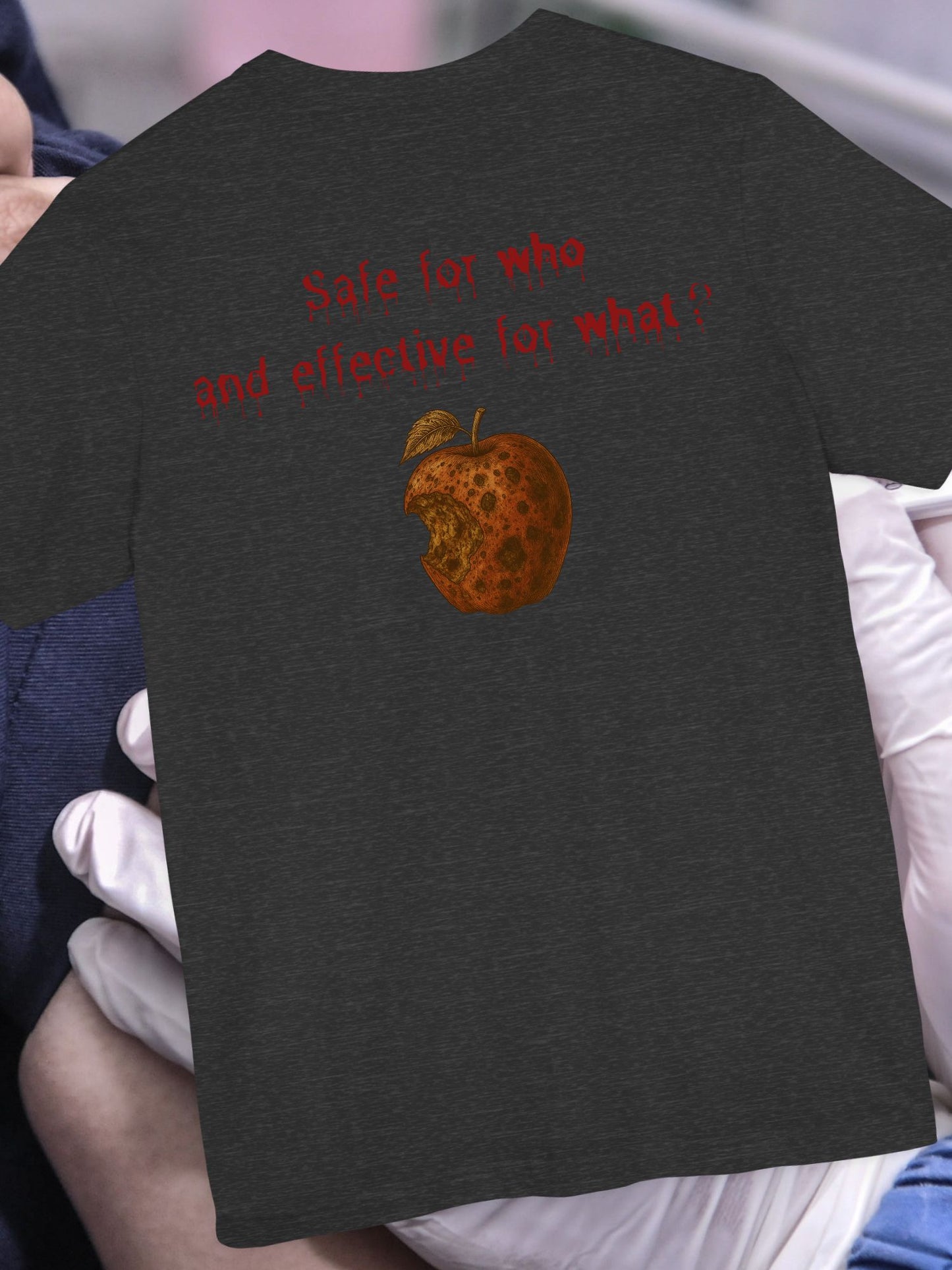 'Safe for who and effective for what?' - T-Shirt, Christian Tee