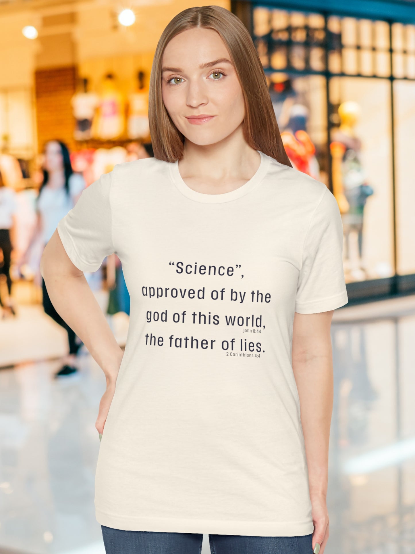 '“Science”, approved of by the god of this world, the father of lies.' Unisex T-Shirt, Christian Apparel, Scientism