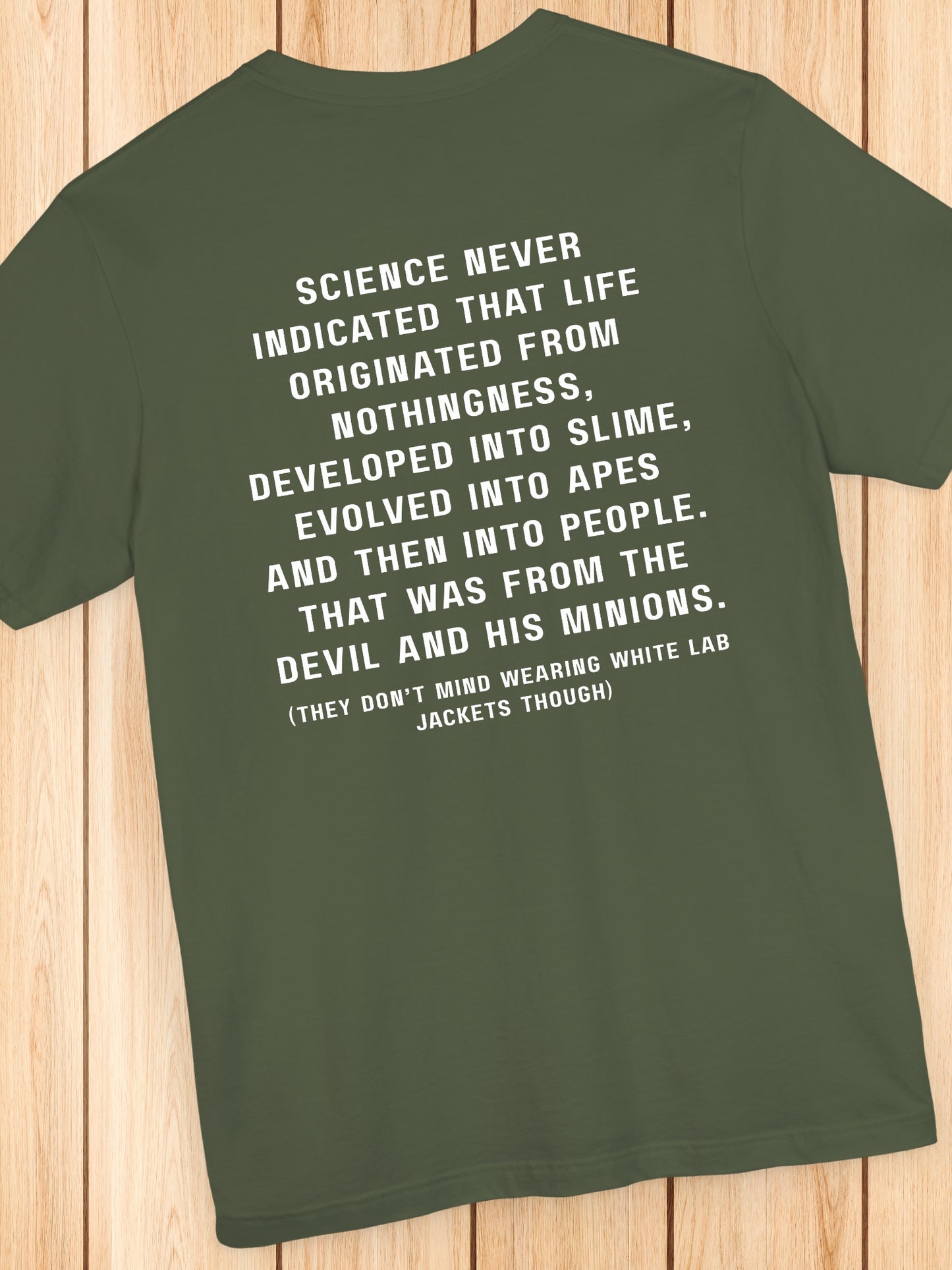 'Science never indicated...' Unisex T-Shirt, Christian Apparel, Anti-Evolution, Pro-Bible