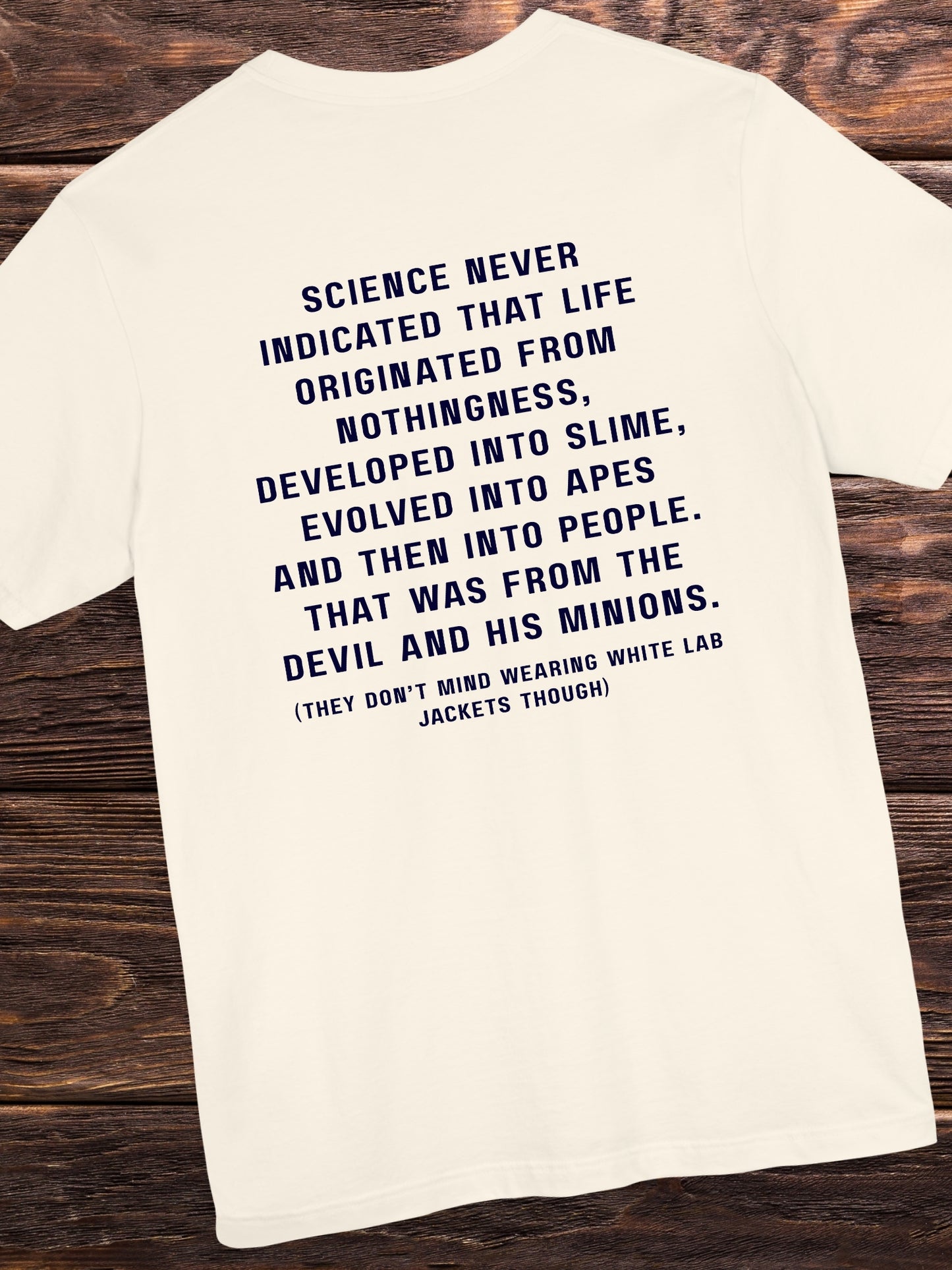 'Science never indicated...' Unisex T-Shirt, Christian Apparel, Anti-Evolution, Pro-Bible