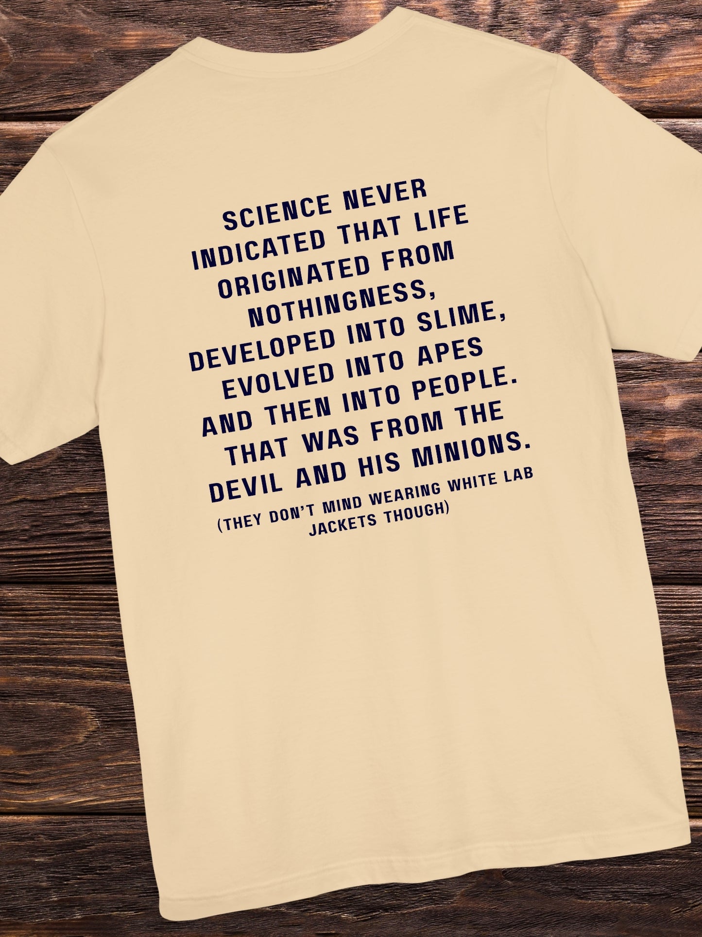 'Science never indicated...' Unisex T-Shirt, Christian Apparel, Anti-Evolution, Pro-Bible