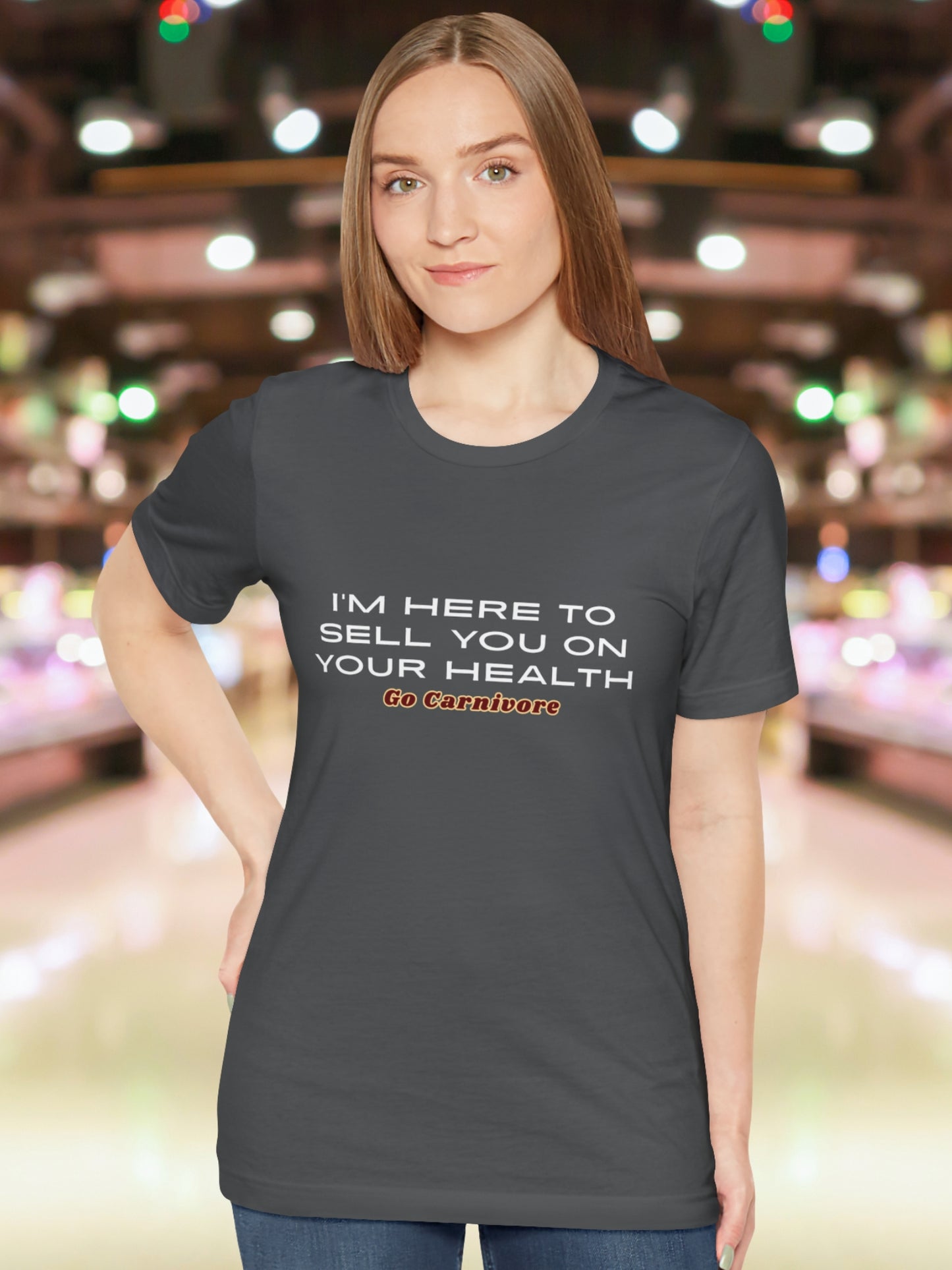 'I’m Here to Sell You on Your Health, Go Carnivore' Unisex T-Shirt, Carnivore Diet Apparel, Health and Wellness
