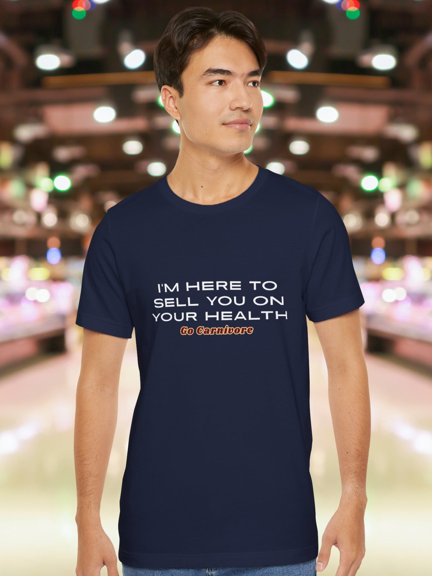 'I’m Here to Sell You on Your Health, Go Carnivore' Unisex T-Shirt, Carnivore Diet Apparel, Health and Wellness