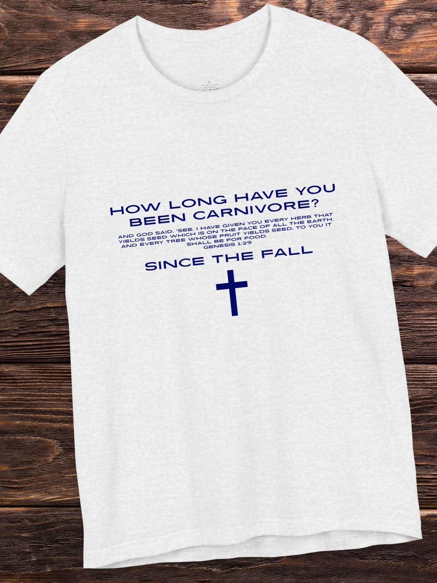 'How long have you been carnivore? Since the Fall' Unisex T-Shirt, Carnivore Diet Apparel, Biblical Tee, Christian Shirt