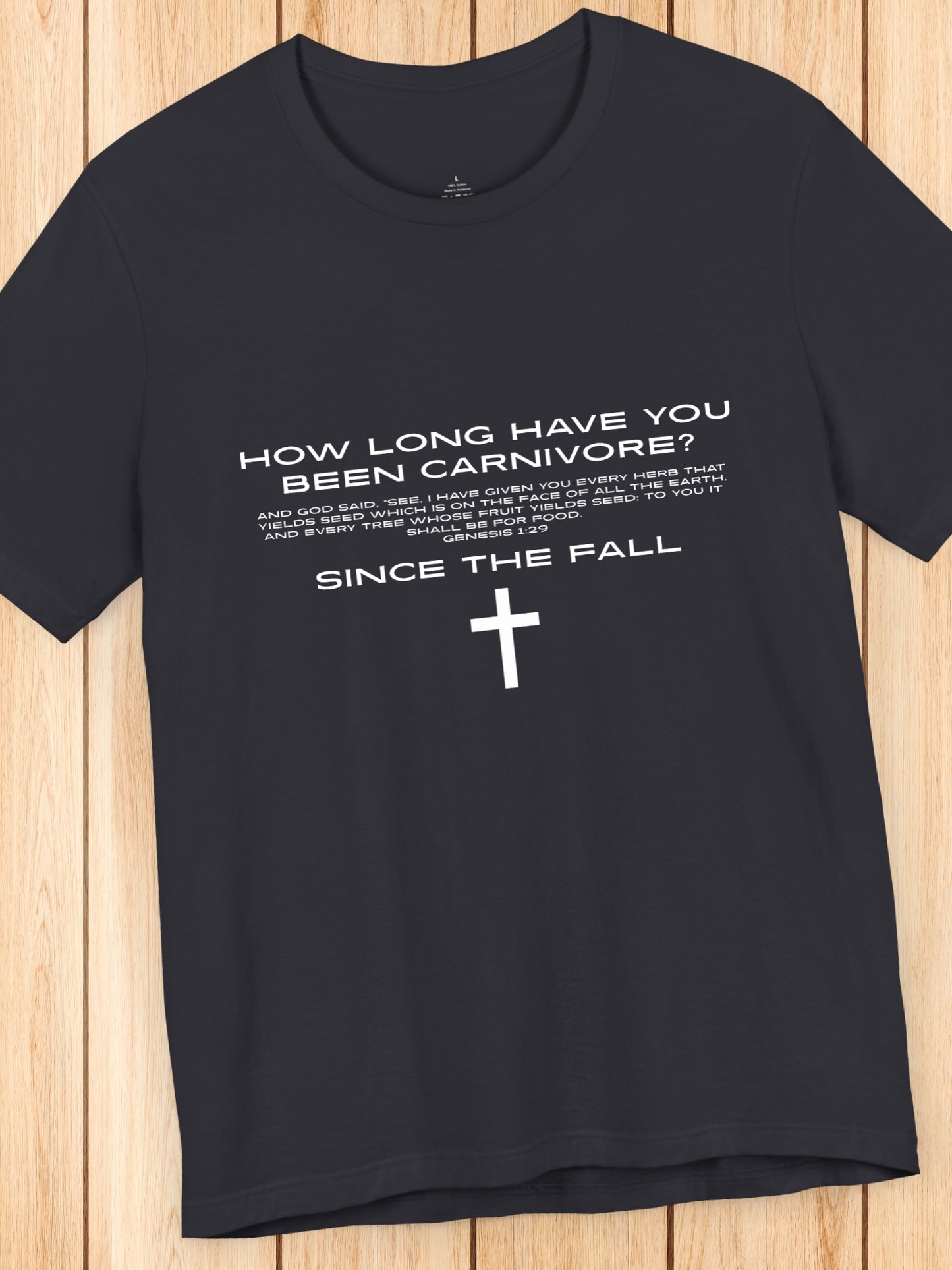'How long have you been carnivore? Since the Fall' Unisex T-Shirt, Carnivore Diet Apparel, Biblical Tee, Christian Shirt