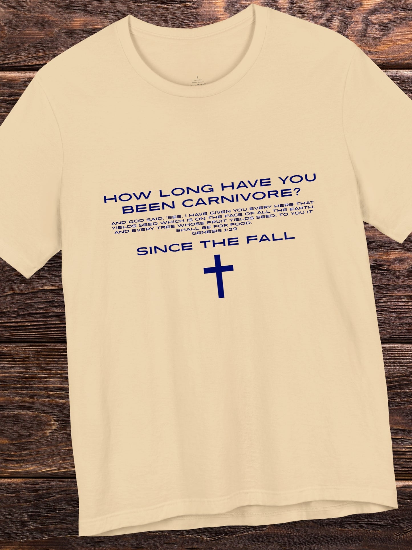 'How long have you been carnivore? Since the Fall' Unisex T-Shirt, Carnivore Diet Apparel, Biblical Tee, Christian Shirt