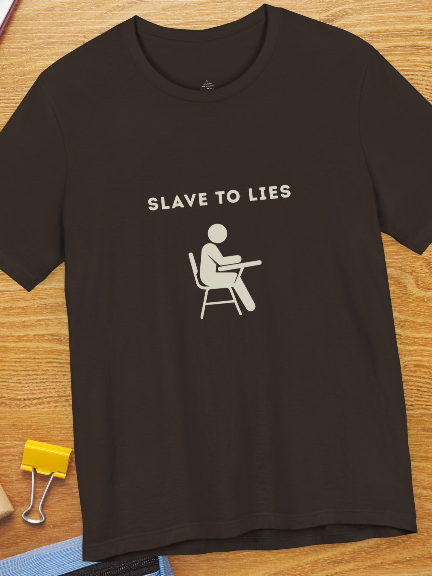 'Slave to Lies' Student Graphic Unisex T-Shirt, Gift for Students, Anti-School Apparel, Educational Tee