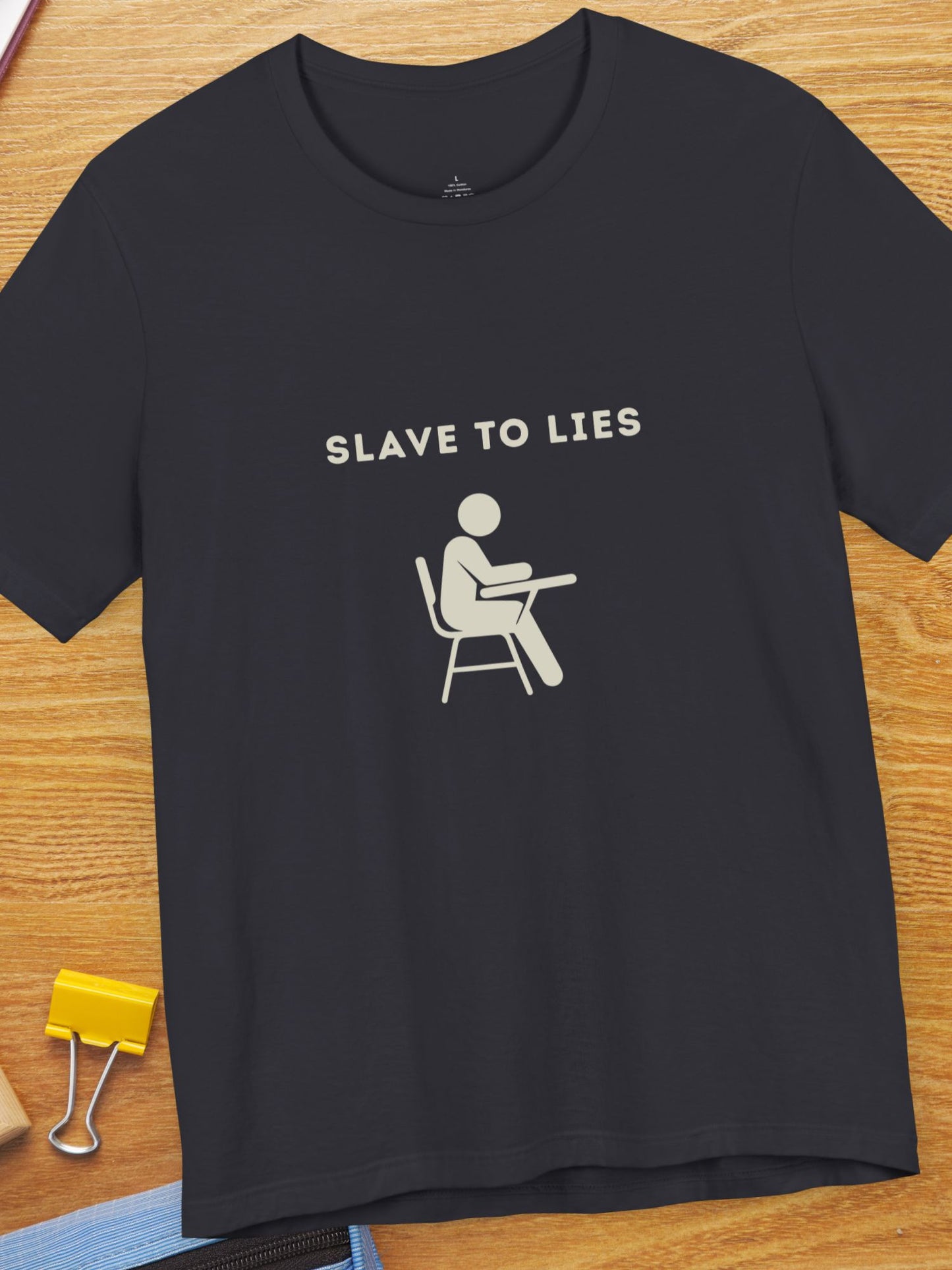 'Slave to Lies' Student Graphic Unisex T-Shirt, Gift for Students, Anti-School Apparel, Educational Tee