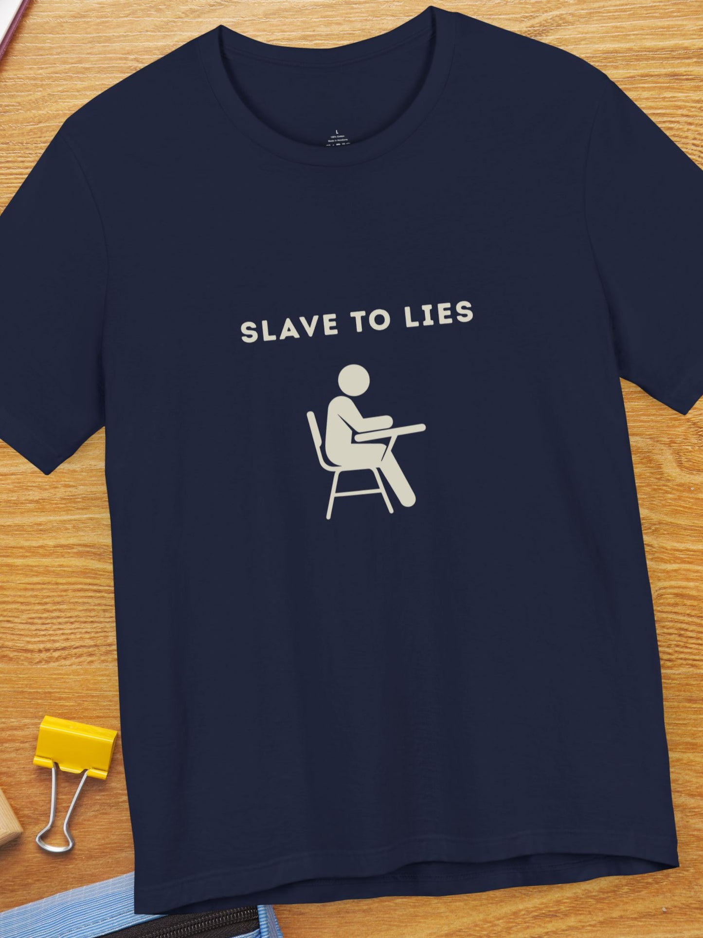 'Slave to Lies' Student Graphic Unisex T-Shirt, Gift for Students, Anti-School Apparel, Educational Tee