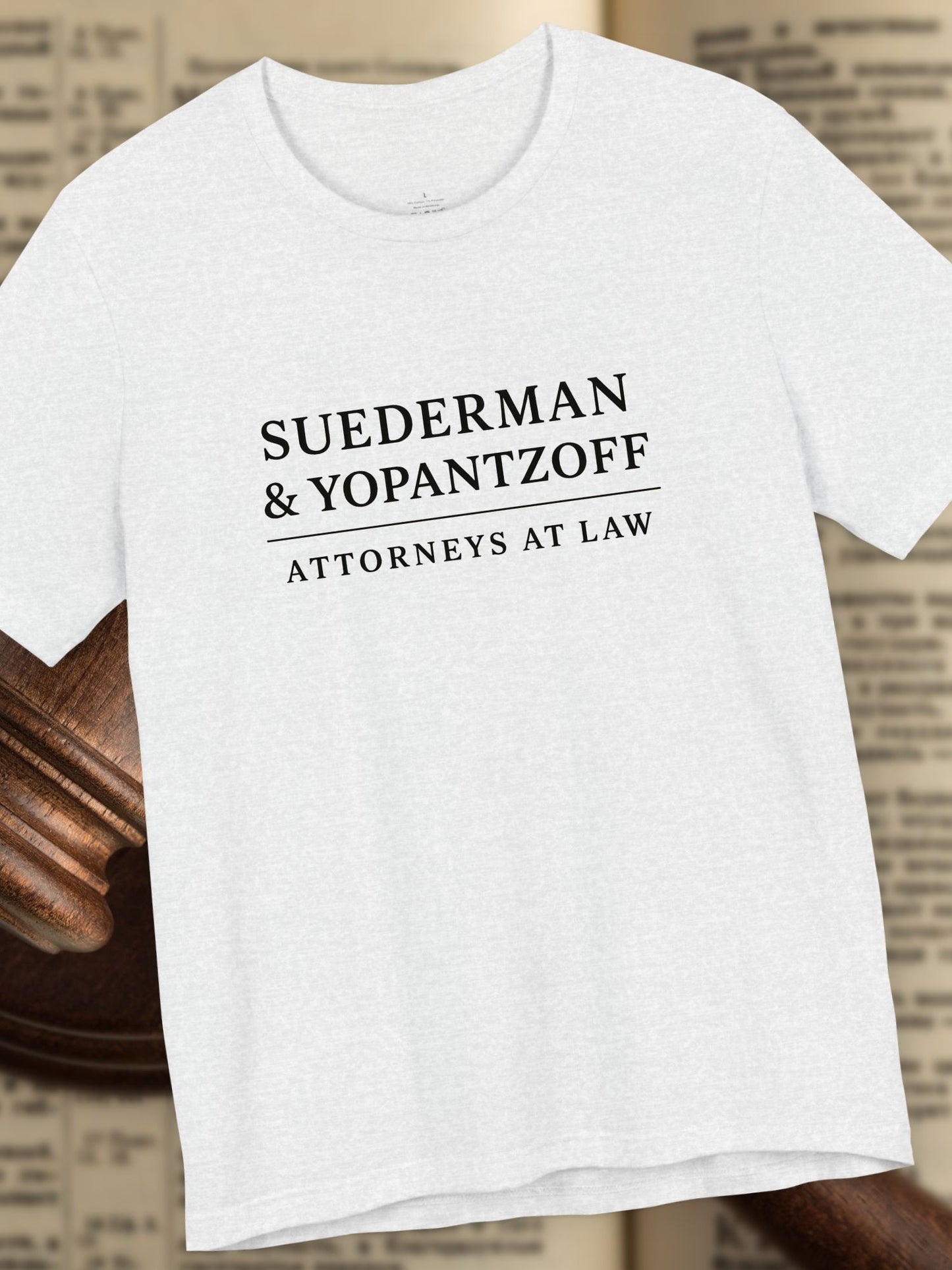 Suderman & Yopantzoff - Attorneys at Law Unisex T-shirt, Funny Lawyer's Short Sleeve Tee, Custom Attorney Shirt, Funny Lawyer Gift