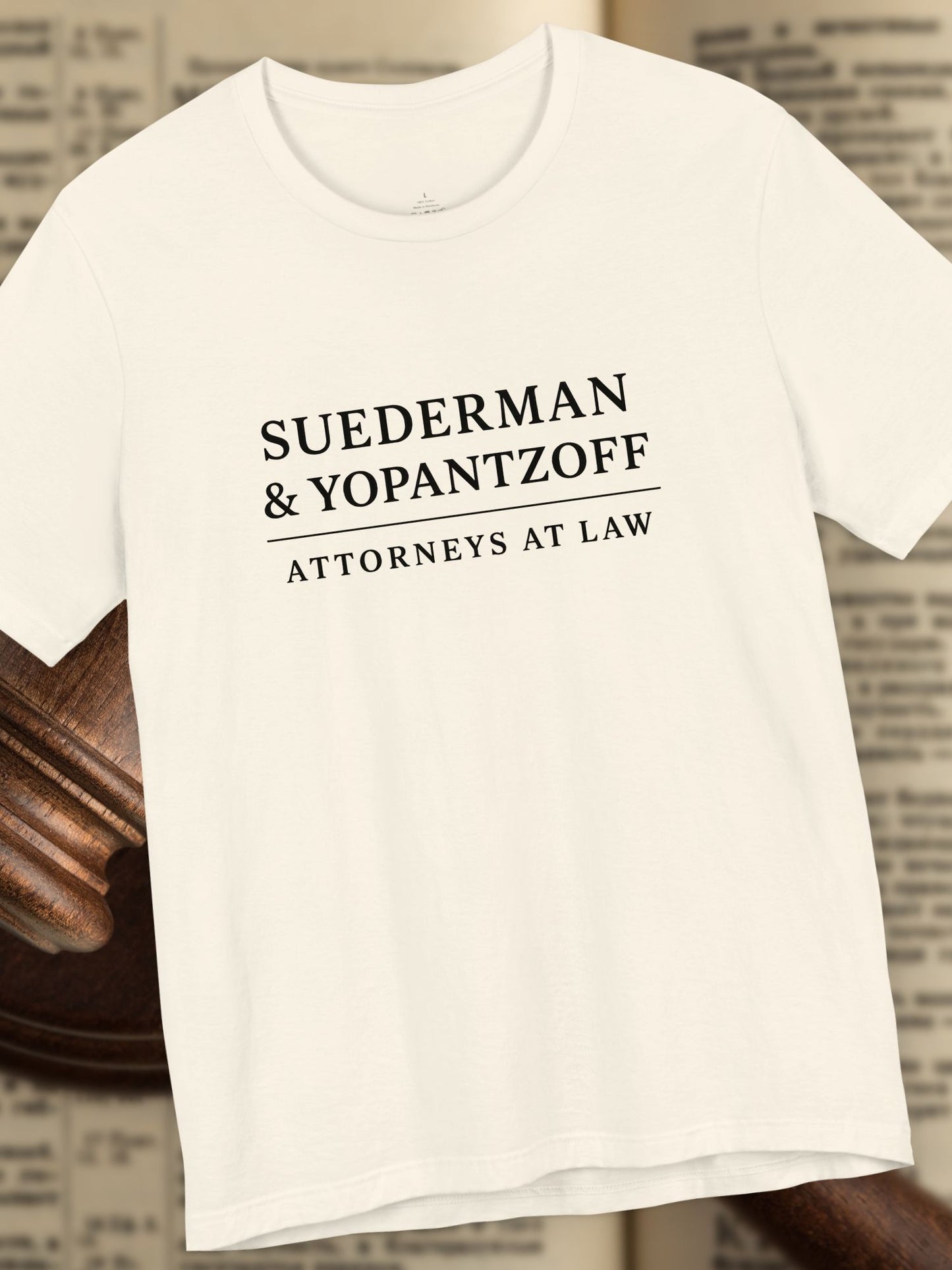 Suderman & Yopantzoff - Attorneys at Law Unisex T-shirt, Funny Lawyer's Short Sleeve Tee, Custom Attorney Shirt, Funny Lawyer Gift