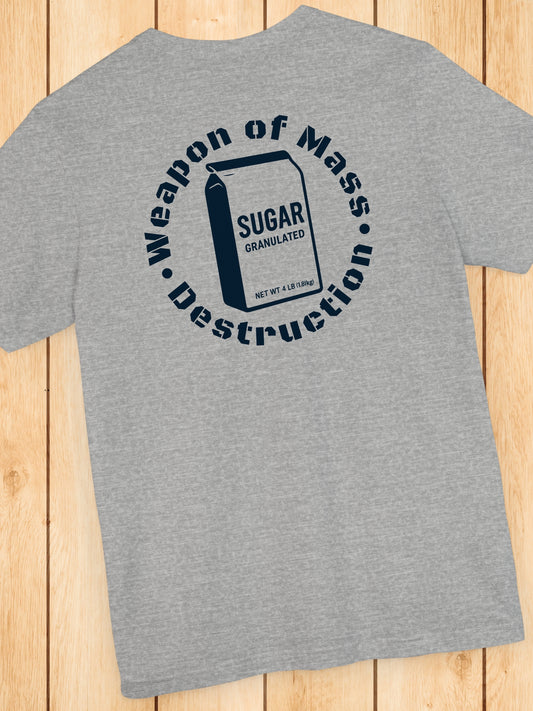 'Weapon of Mass Destruction' Bag of Sugar Graphic Unisex T-Shirt, Anti-Sugar Tee, Health Education Apparel