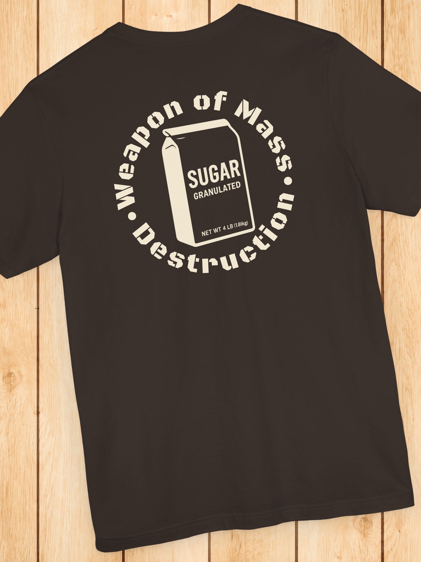 'Weapon of Mass Destruction' Bag of Sugar Graphic Unisex T-Shirt, Anti-Sugar Tee, Health Education Apparel