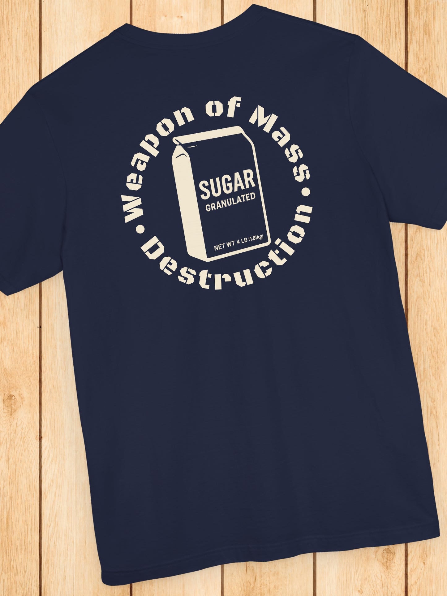 'Weapon of Mass Destruction' Bag of Sugar Graphic Unisex T-Shirt, Anti-Sugar Tee, Health Education Apparel