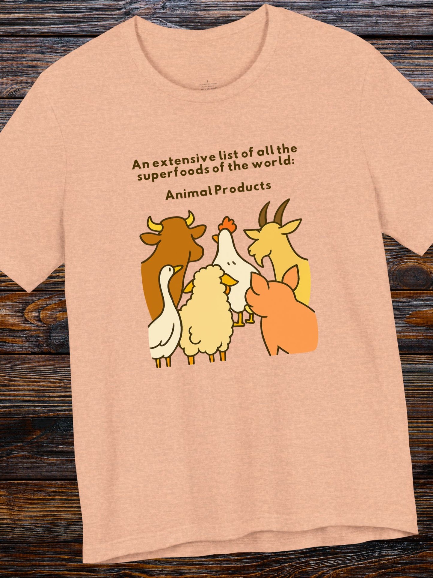 'An Extensive List of All the Superfoods of the World: Animal Products' Farm Animals Graphic Unisex T-Shirt, Superfoods Tee, Gifts for Animal Lovers, Carnivore Diet Apparel, Health and Wellness Shirt, Anti-Vegan Apparel