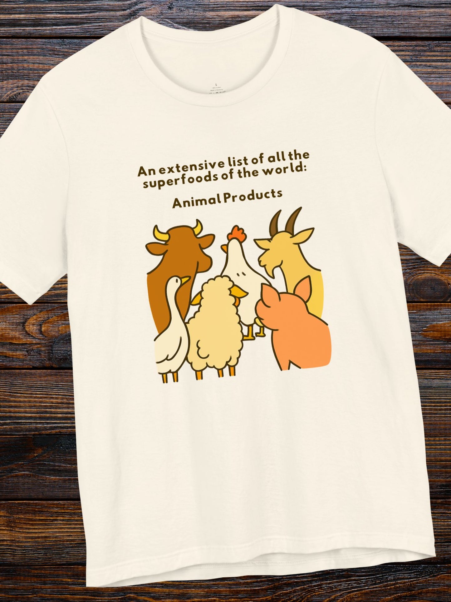 'An Extensive List of All the Superfoods of the World: Animal Products' Farm Animals Graphic Unisex T-Shirt, Superfoods Tee, Gifts for Animal Lovers, Carnivore Diet Apparel, Health and Wellness Shirt, Anti-Vegan Apparel