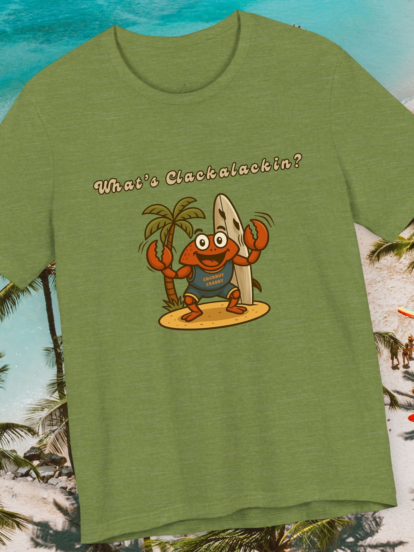 'What's Clackalackin?' Surfer Crab Unisex T-Shirt, Fun Beach Vibes, Perfect for Summer, Crab Lover's Gift, Casual Wear, Beach Party, Vacation, Surf wear