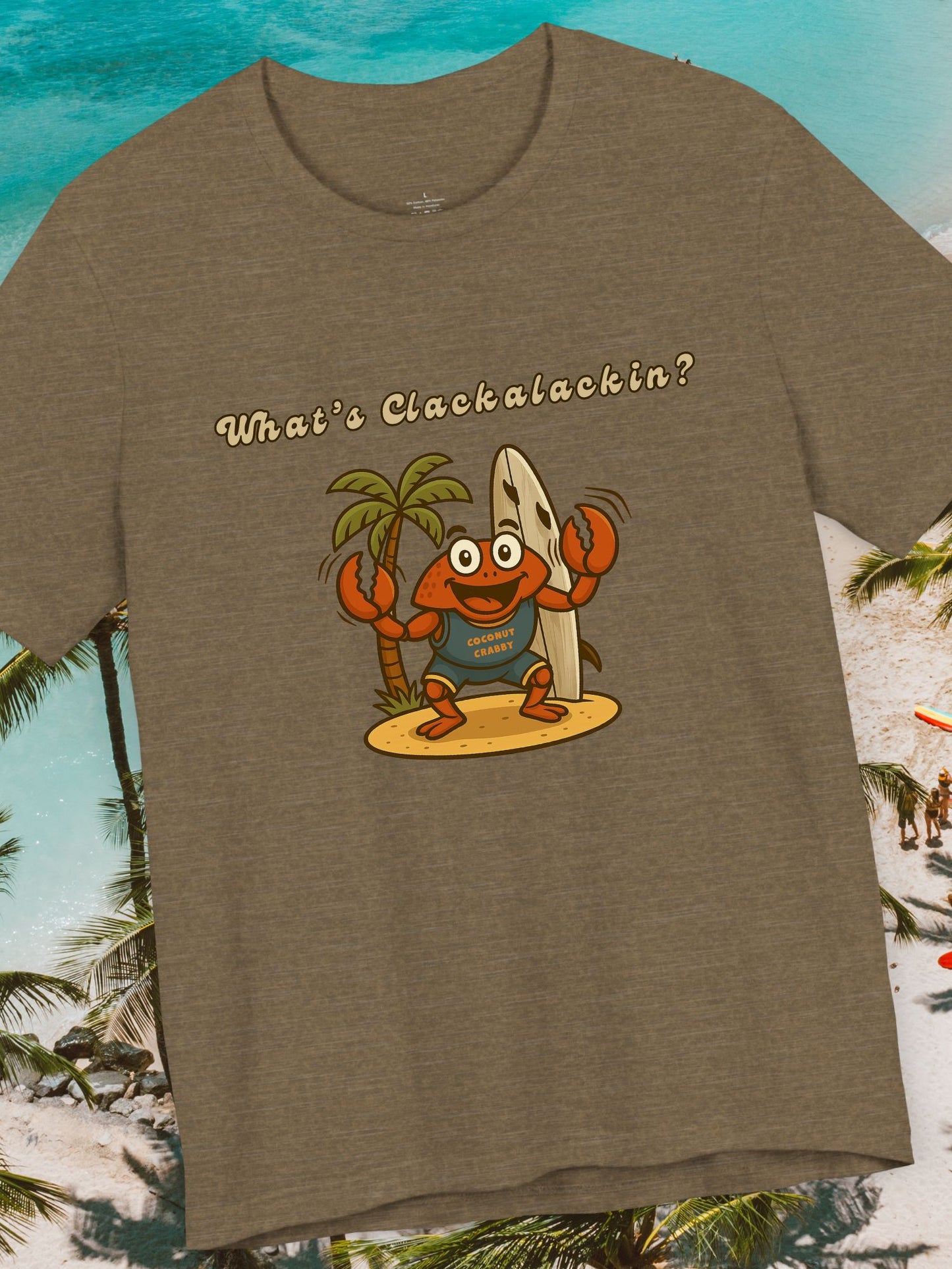'What's Clackalackin?' Surfer Crab Unisex T-Shirt, Fun Beach Vibes, Perfect for Summer, Crab Lover's Gift, Casual Wear, Beach Party, Vacation, Surf wear